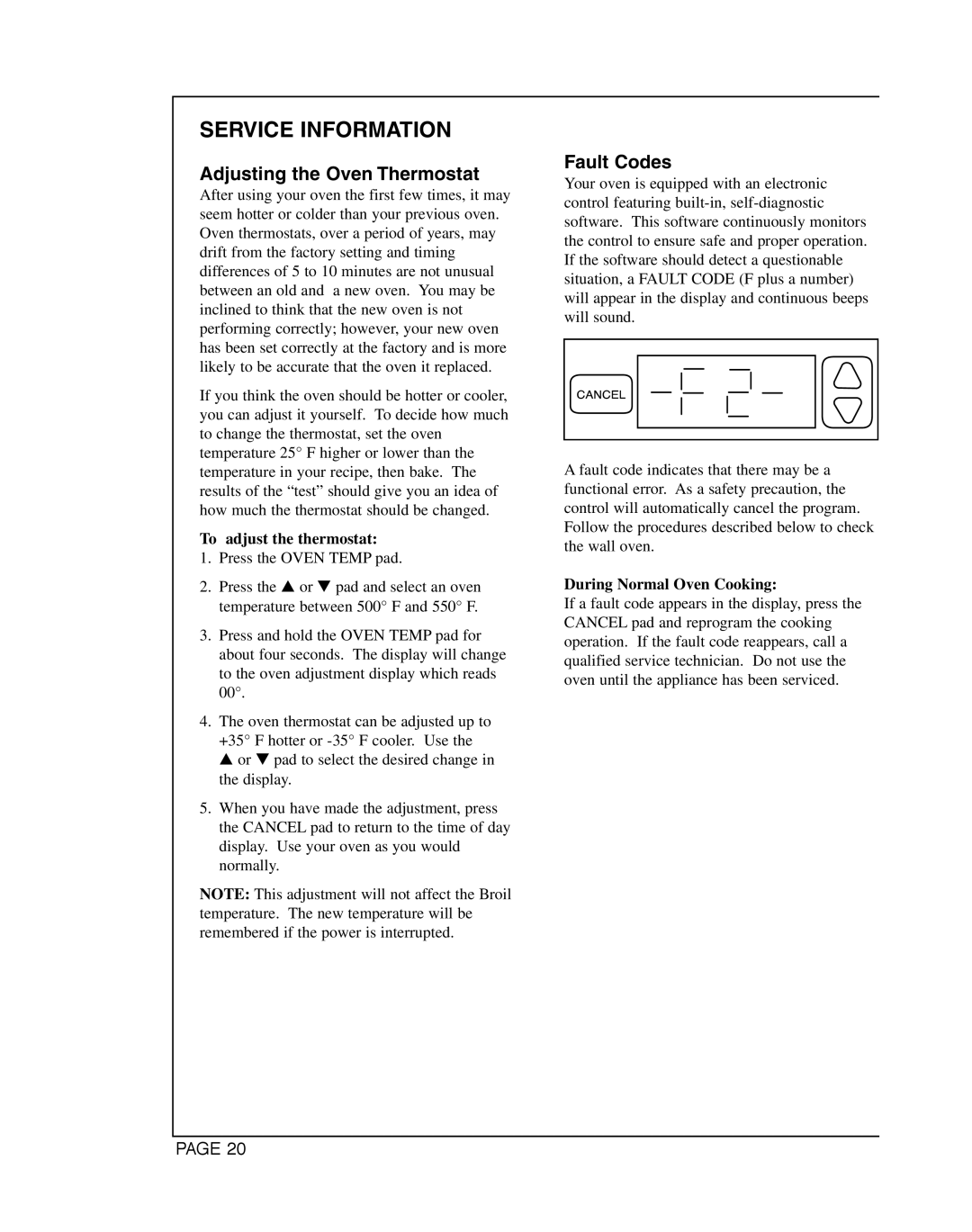 Magic Chef CWG3600AAB Adjusting the Oven Thermostat, Fault Codes, To adjust the thermostat, During Normal Oven Cooking 