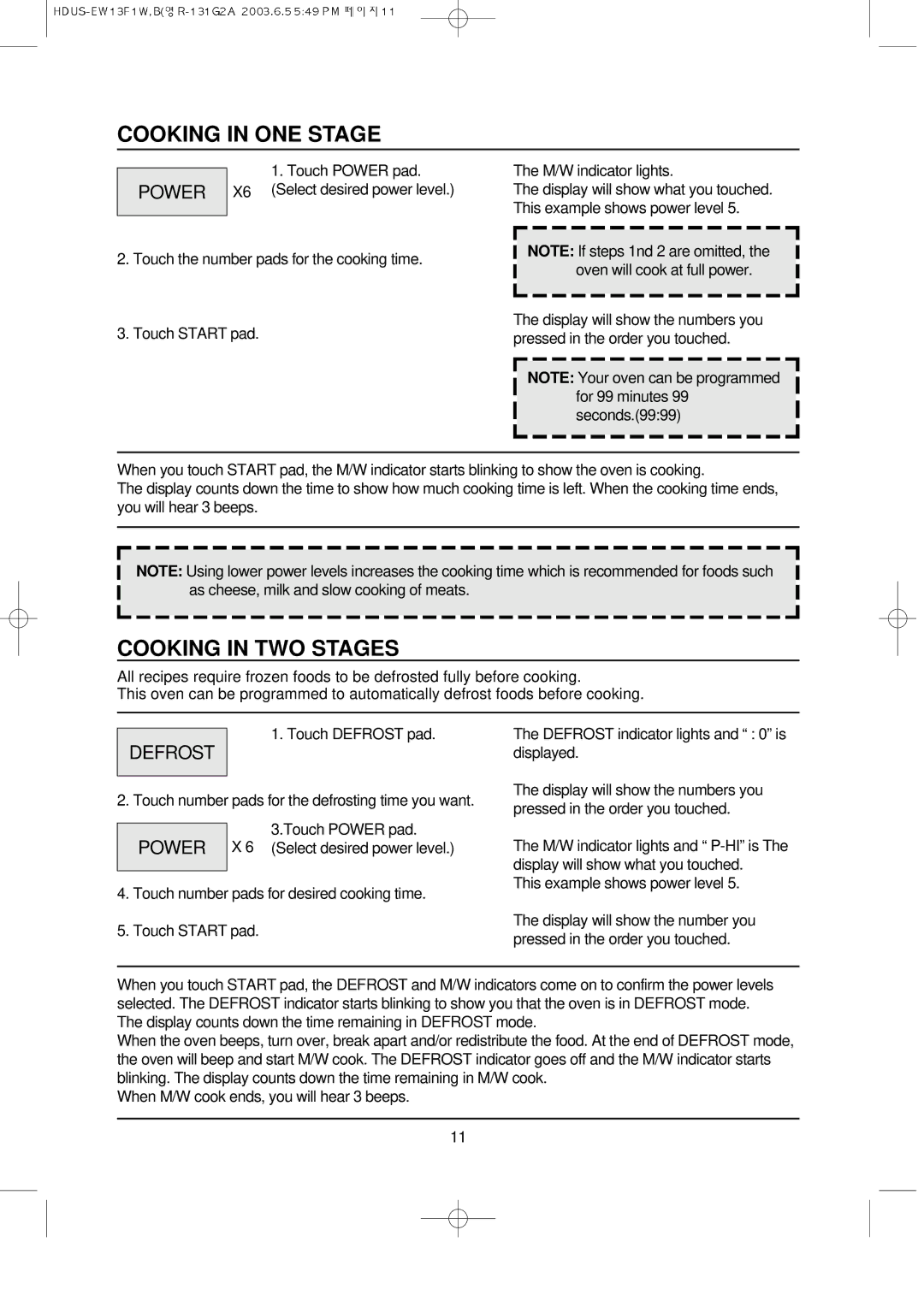 Magic Chef EW13F1W, EW13F1B instruction manual Cooking in ONE Stage, Cooking in TWO Stages 