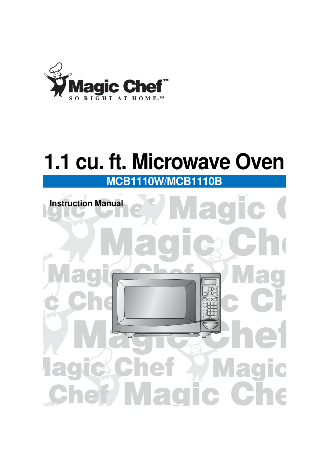 Magic Chef MCB1110B instruction manual Cu. ft. Microwave Oven 