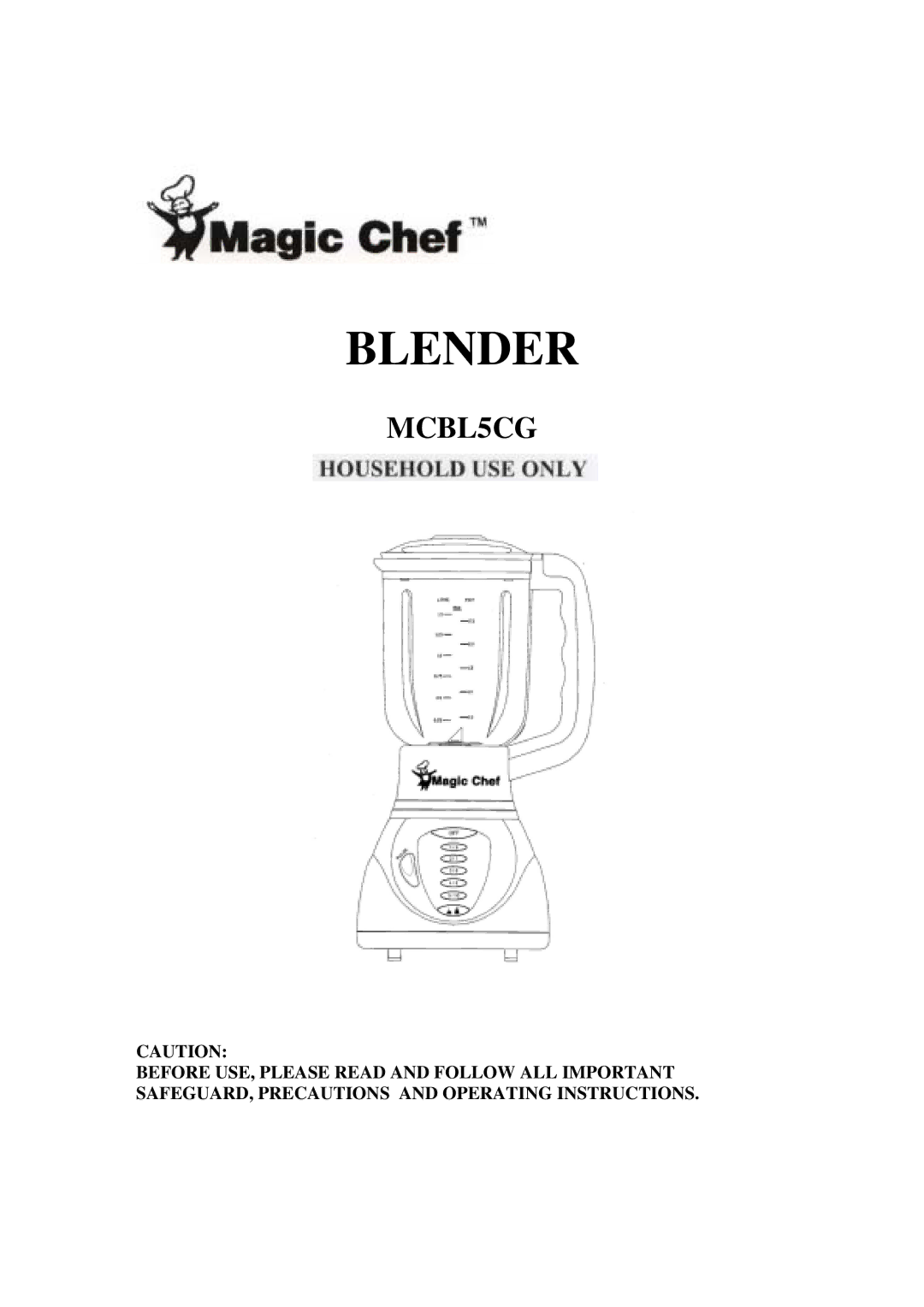 Magic Chef MCBL5CG operating instructions Blender 