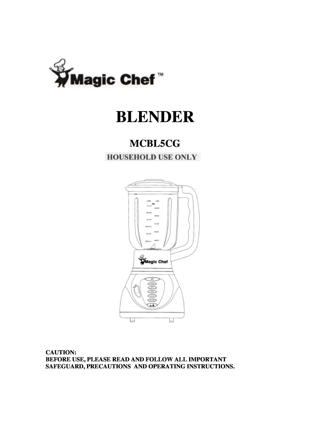 Magic Chef MCBL5CG operating instructions Blender 