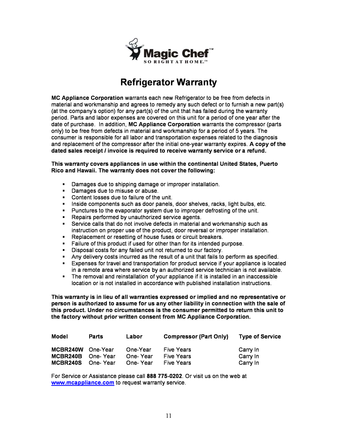Magic Chef MCBR240B instruction manual Refrigerator Warranty, Model, Parts, Labor, Compressor Part Only, MCBR240W, MCBR240S 