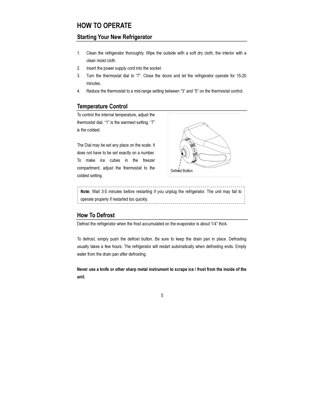 Magic Chef MCBR445B1 instruction manual HOW to Operate, Starting Your New Refrigerator, Temperature Control, How To Defrost 