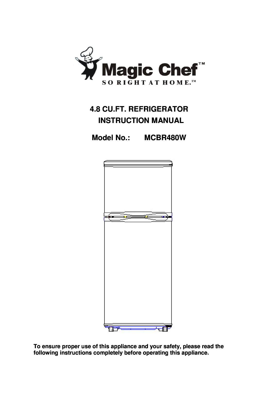 Magic Chef MCBR480W instruction manual 