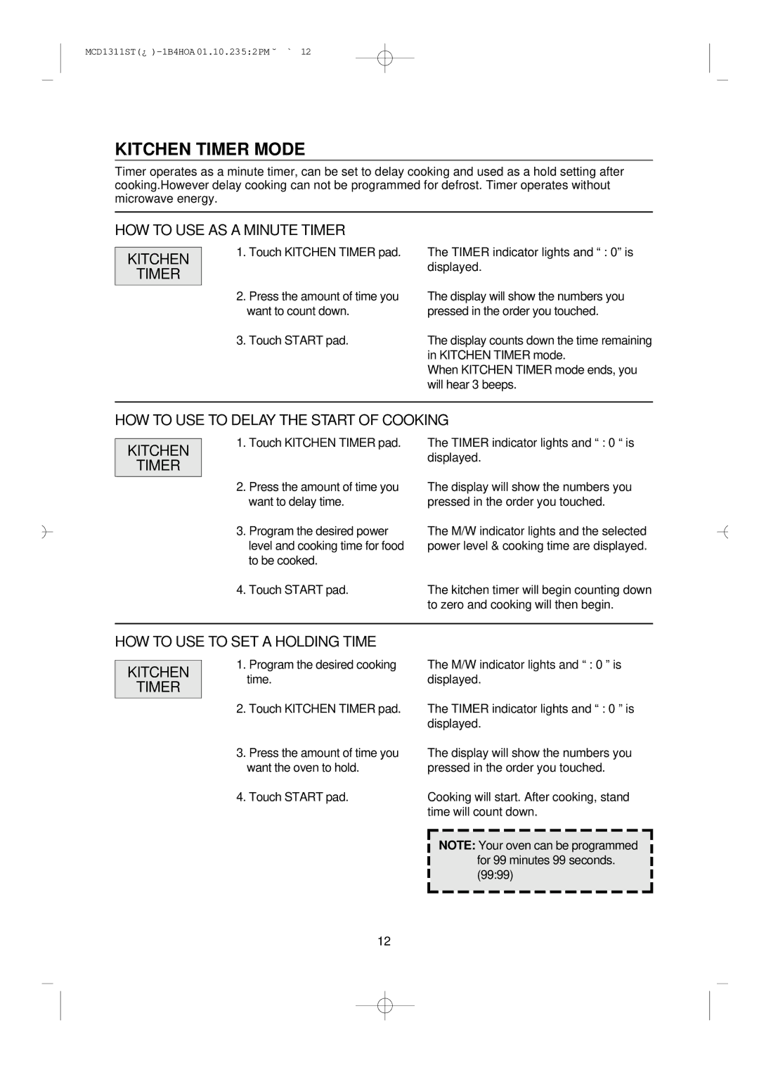 Magic Chef MCD1311ST manual Kitchen Timer Mode, HOW to USE AS a Minute Timer Kitchen 
