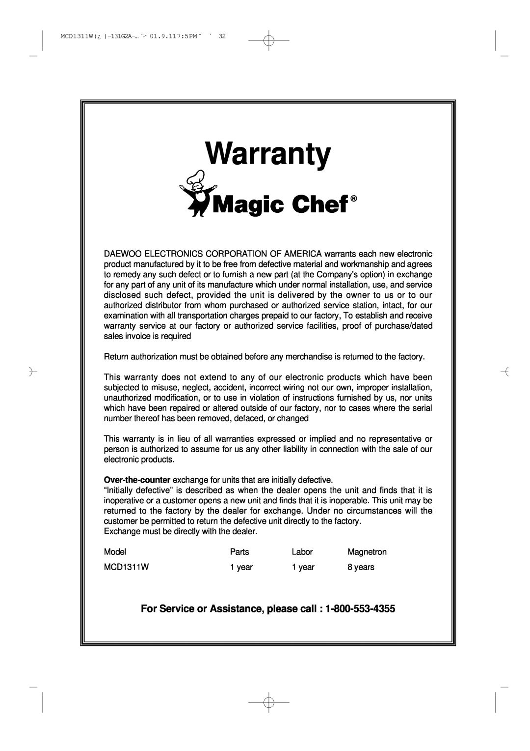 Magic Chef MCD1311W instruction manual For Service or Assistance, please call, Warranty 