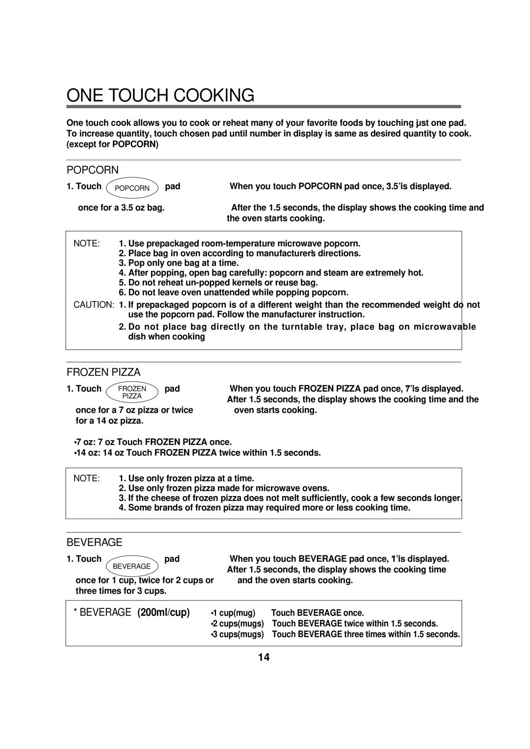 Magic Chef MCD1611B manual ONE Touch Cooking, Popcorn, Frozen Pizza, Beverage 