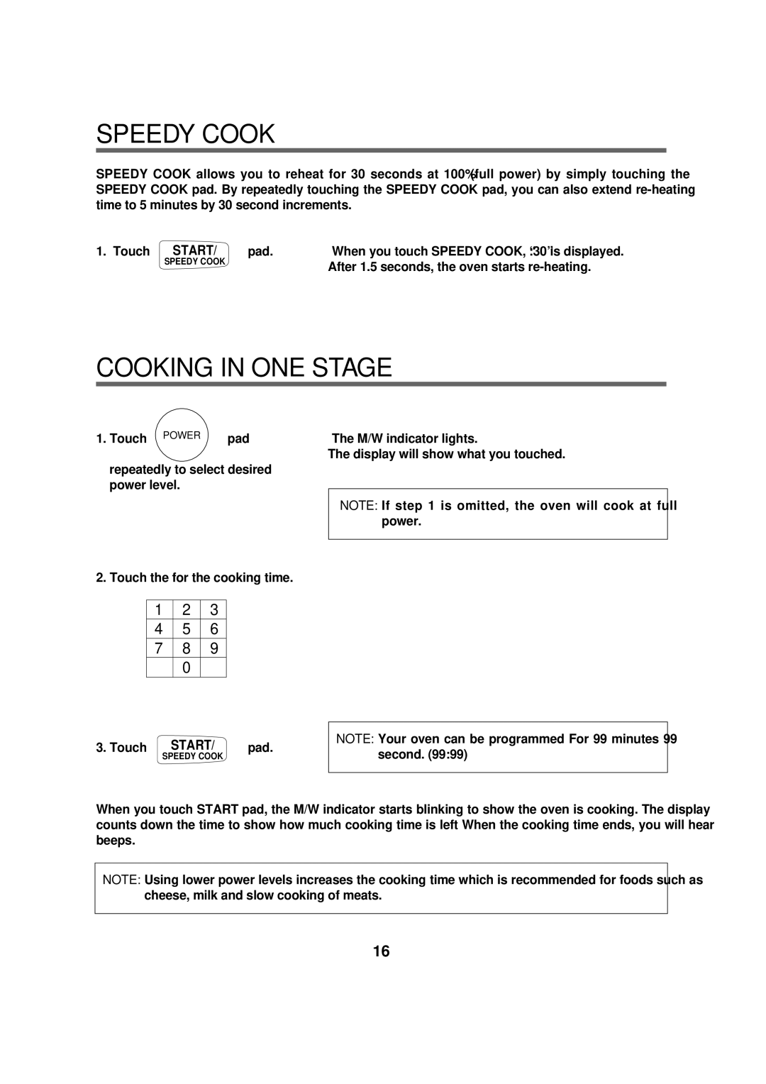 Magic Chef MCD1611B manual Speedy Cook, Cooking in ONE Stage 