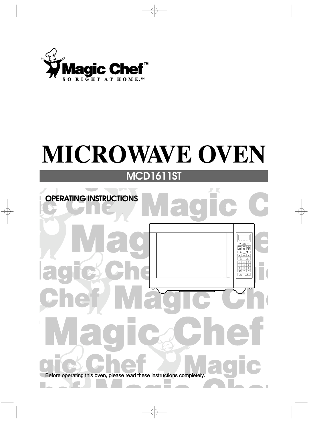 Magic Chef MCD1611ST manual Microwave Oven, Operating Instructions 