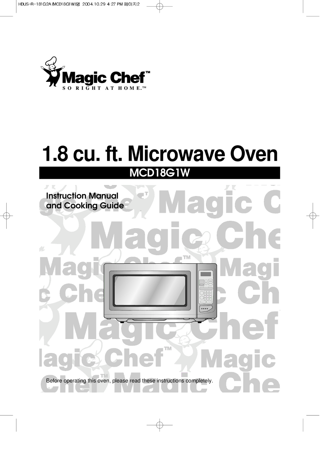 Magic Chef MCD18G1W instruction manual Cu. ft. Microwave Oven 