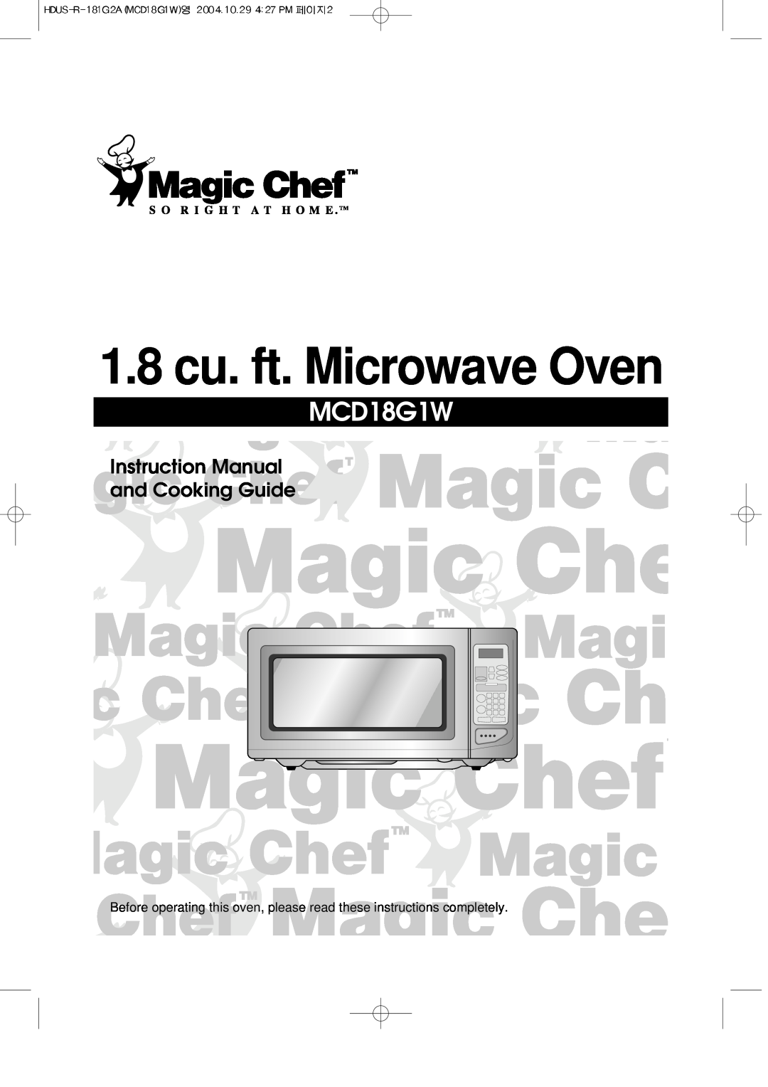 Magic Chef MCD18G1W instruction manual 1.8 cu. ft. Microwave Oven 