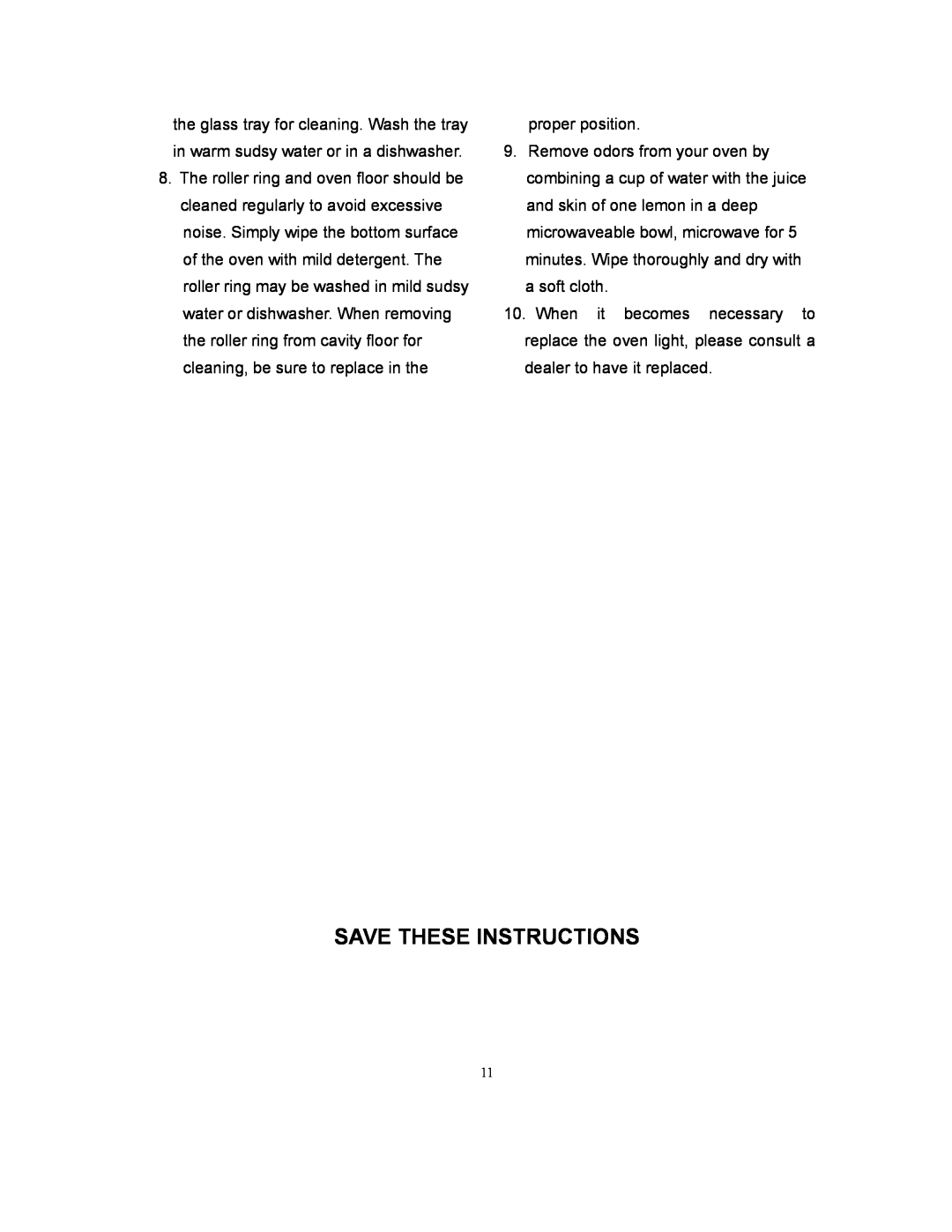 Magic Chef MCD775RW owner manual Save These Instructions, proper position 