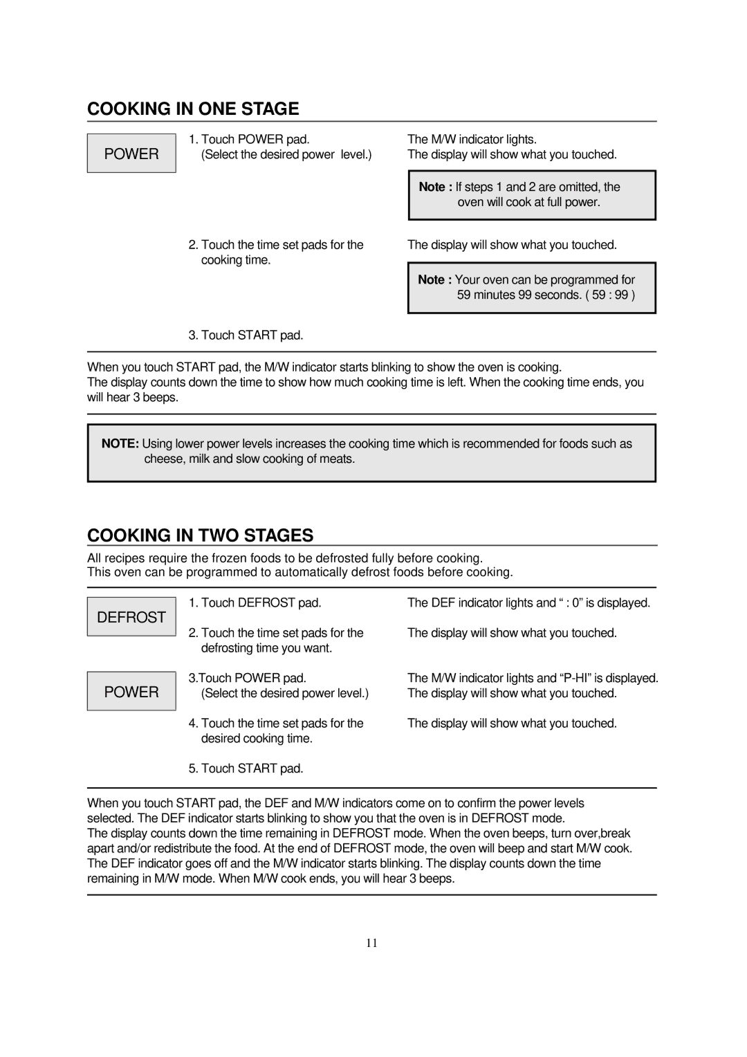 Magic Chef MCD990WF, MCD990BF instruction manual Cooking in ONE Stage, Cooking in TWO Stages, Defrost Power 