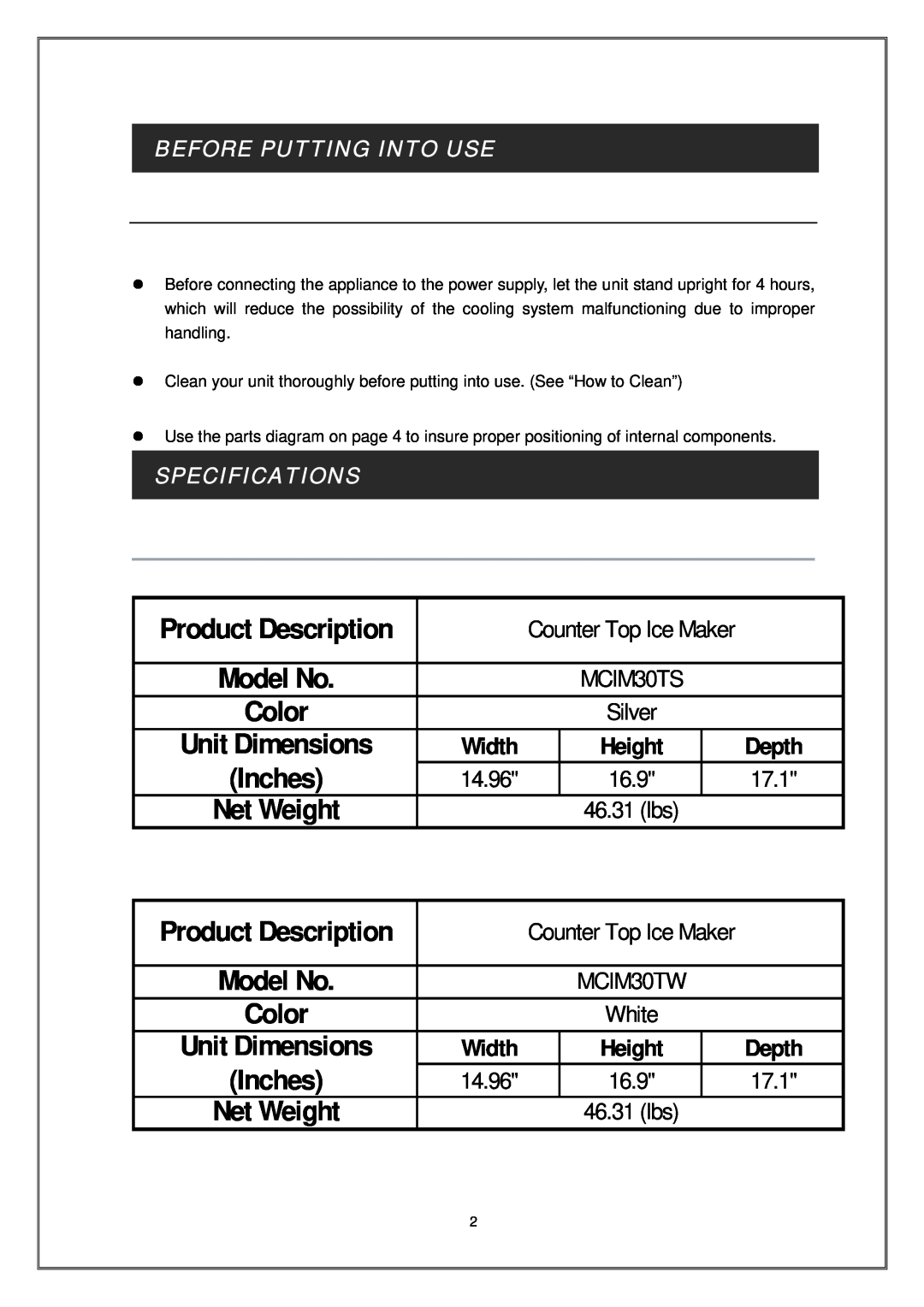 Magic Chef MCIM30TS Net Weight, Unit Dimensions, Before Putting Into Use, Specifications, Width, 14.96, 17.1, Inches, 16.9 