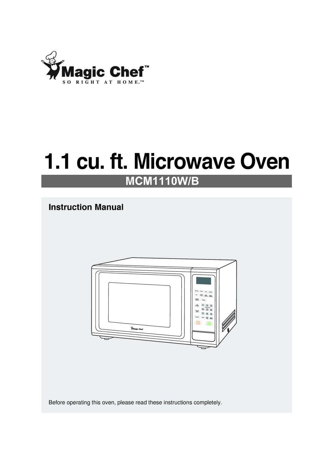 Magic Chef MCM1110W/B instruction manual Cu. ft. Microwave Oven 