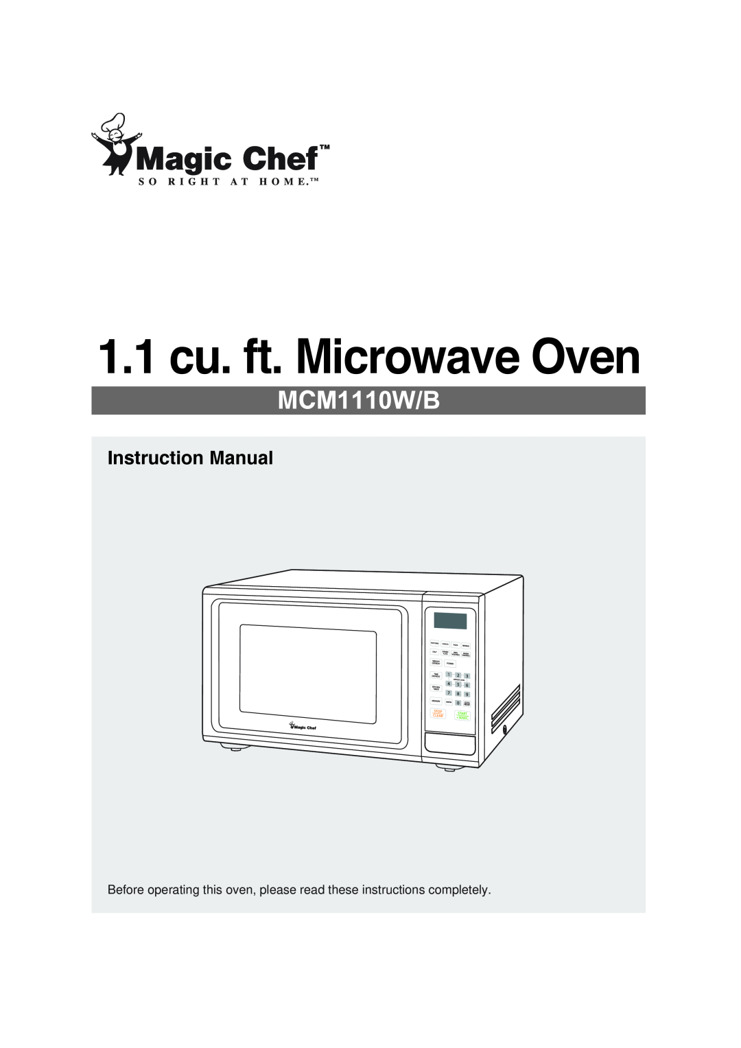 Magic Chef MCM1110W/B instruction manual 1.1 cu. ft. Microwave Oven 