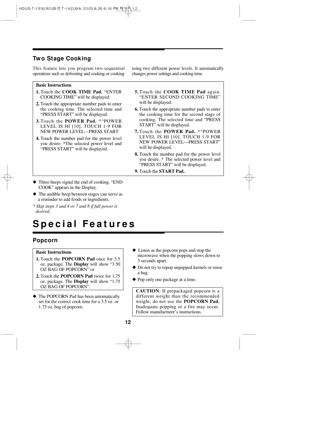 Magic Chef MCO153UQ, MCO153UW, MCO153UB important safety instructions E c i a l F e a t u r e s, Two Stage Cooking, Popcorn 