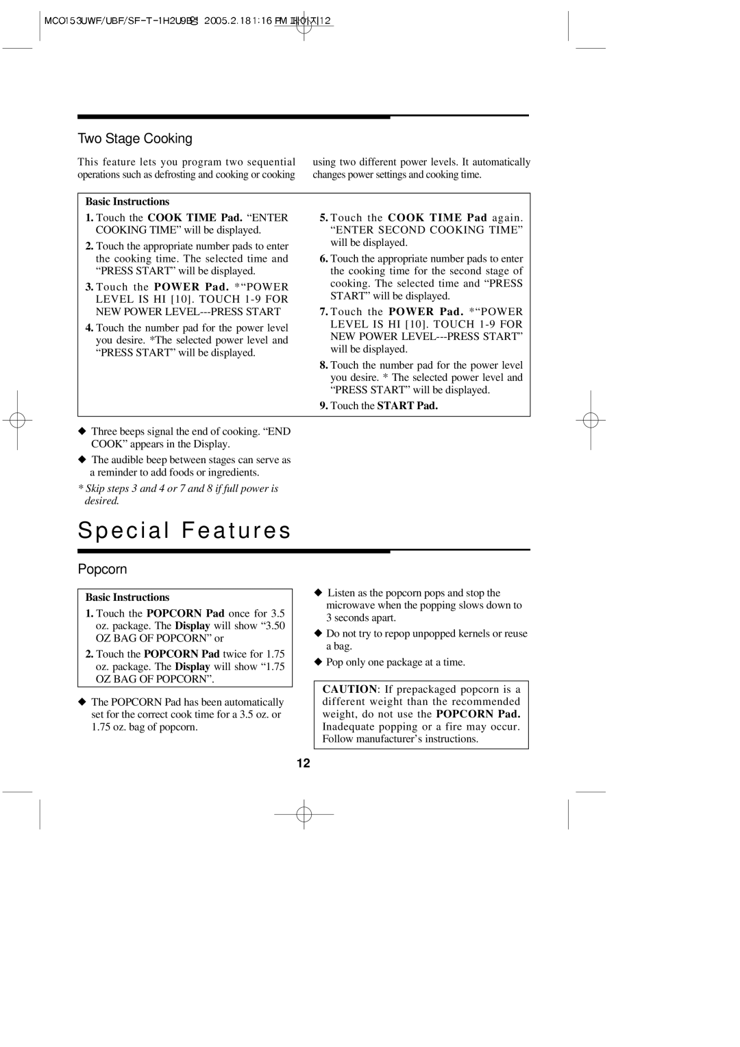 Magic Chef MCO153UQF, MCO153UWF, MCO153UBF, MCO153SF E c i a l F e a t u r e s, Two Stage Cooking, Popcorn 