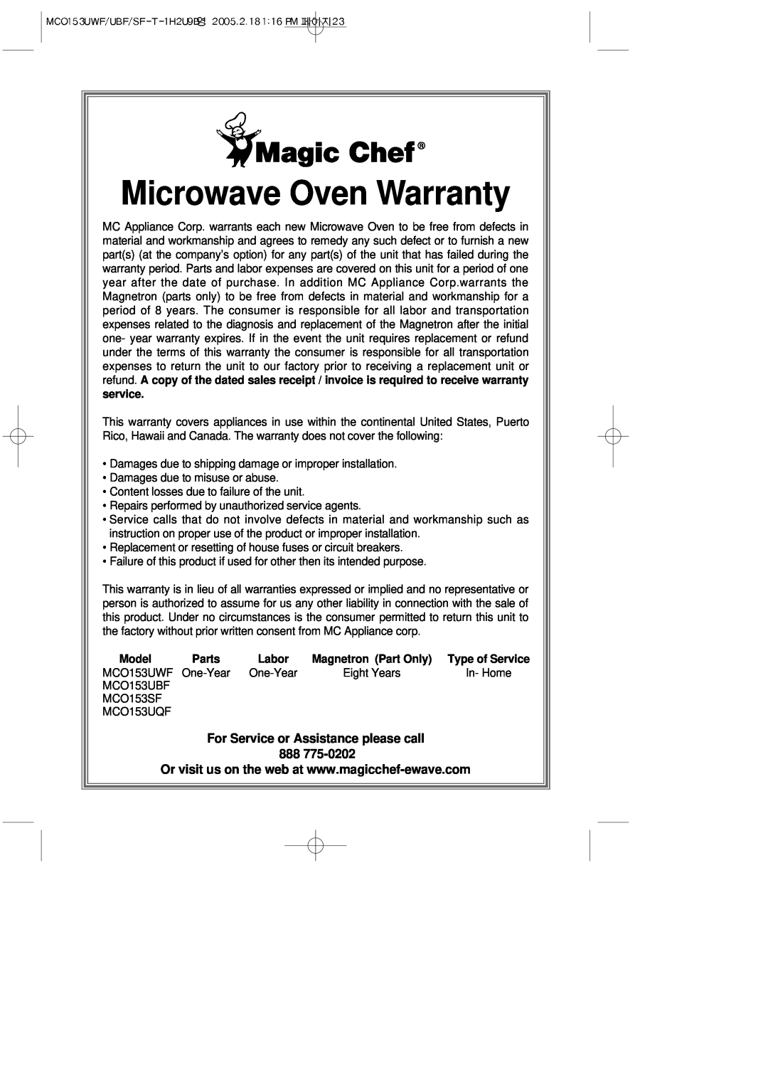 Magic Chef MCO153UWF, MCO153UQF Microwave Oven Warranty, For Service or Assistance please call, Model, Magnetron Part Only 