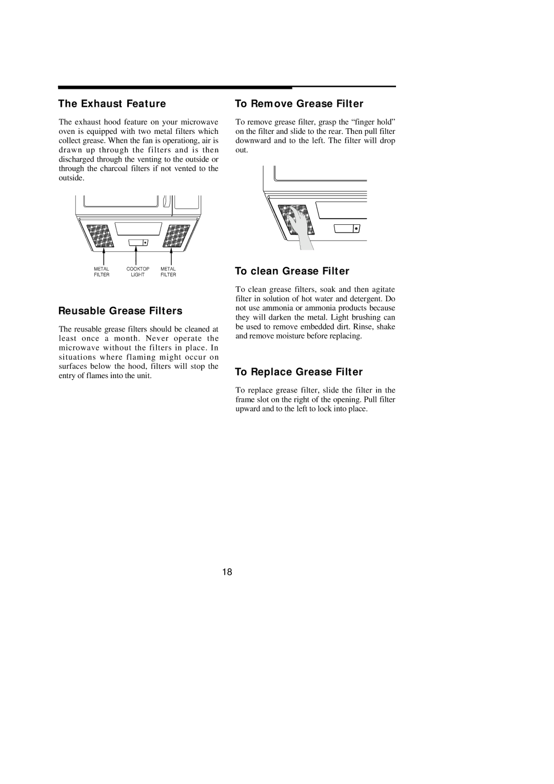 Magic Chef MCO160UWF, MCO160UBF Exhaust Feature To Remove Grease Filter, To clean Grease Filter Reusable Grease Filters 