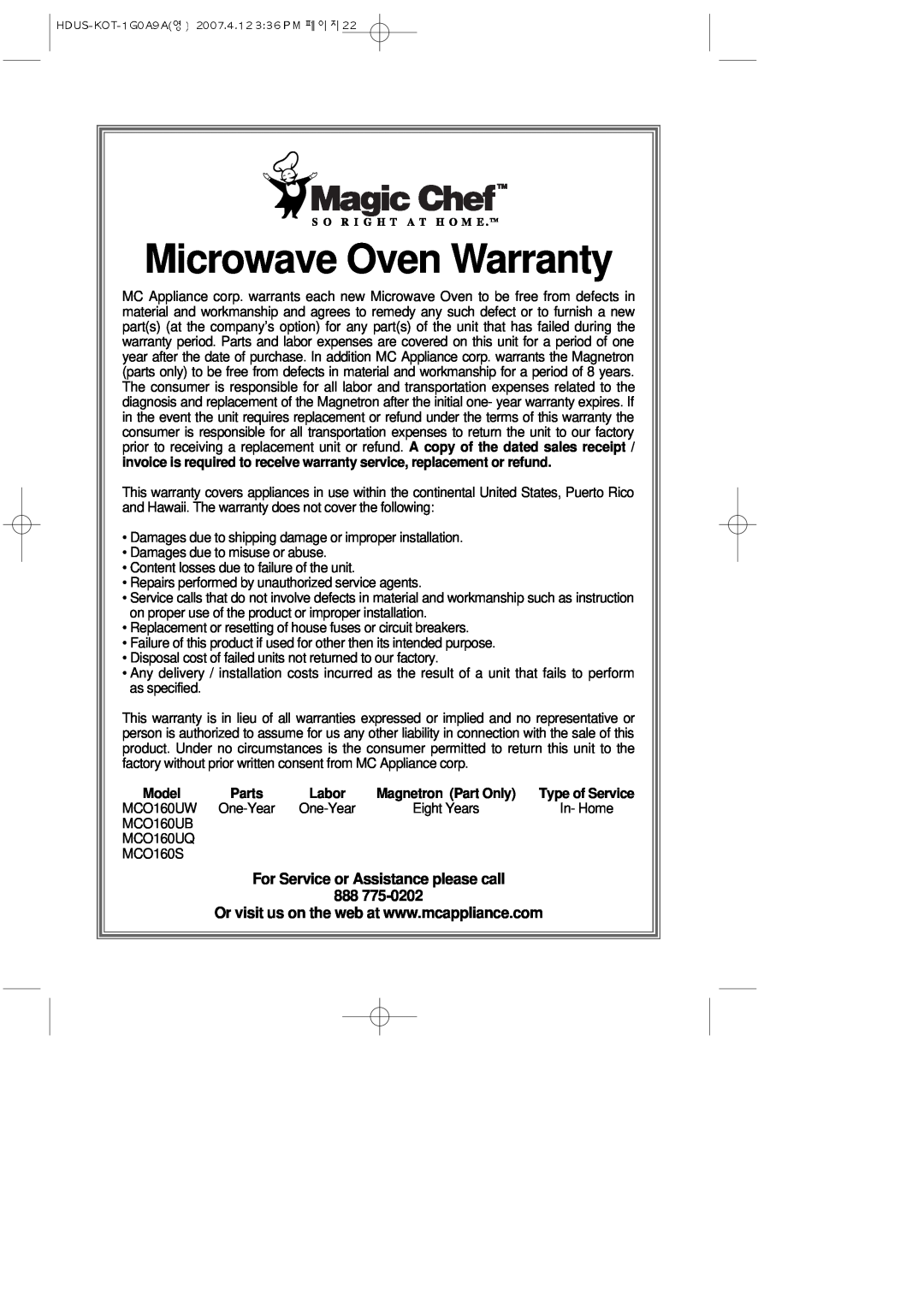 Magic Chef mco160uw, MCO160UQ, mco160ub, MCO160S Microwave Oven Warranty, For Service or Assistance please call 
