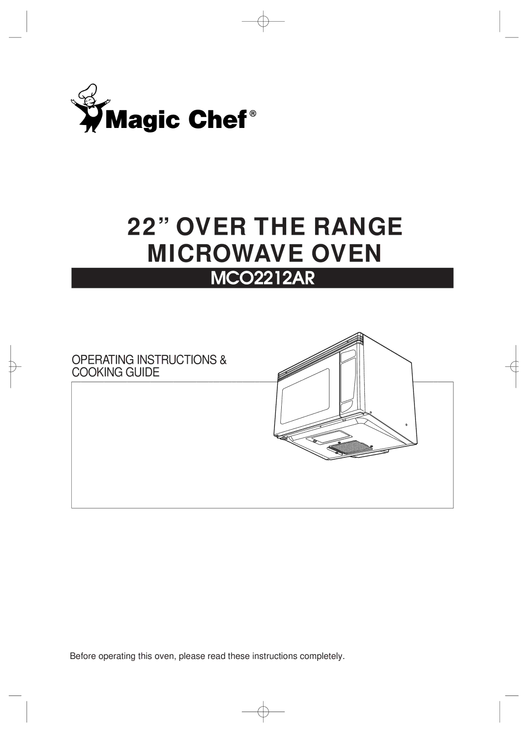 Magic Chef MCO2212AR manual Over the Range Microwave Oven 