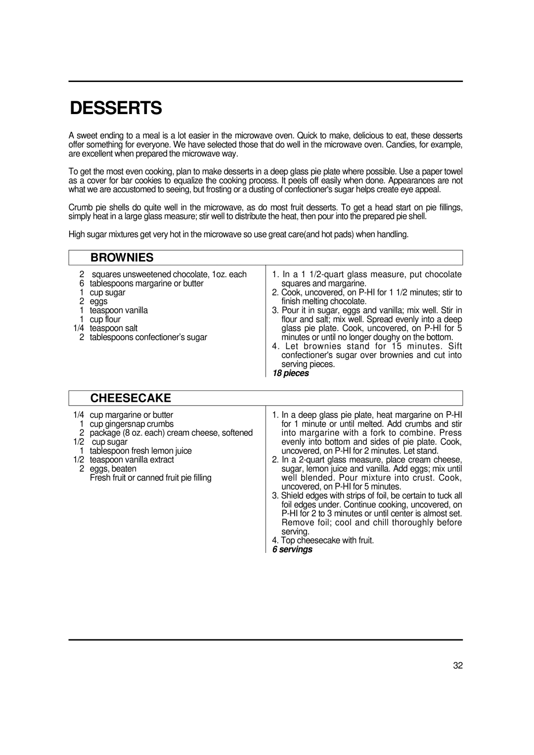 Magic Chef MCO2212ARW manual Desserts, Brownies, Cheesecake, Eggs, beaten Fresh fruit or canned fruit pie filling 