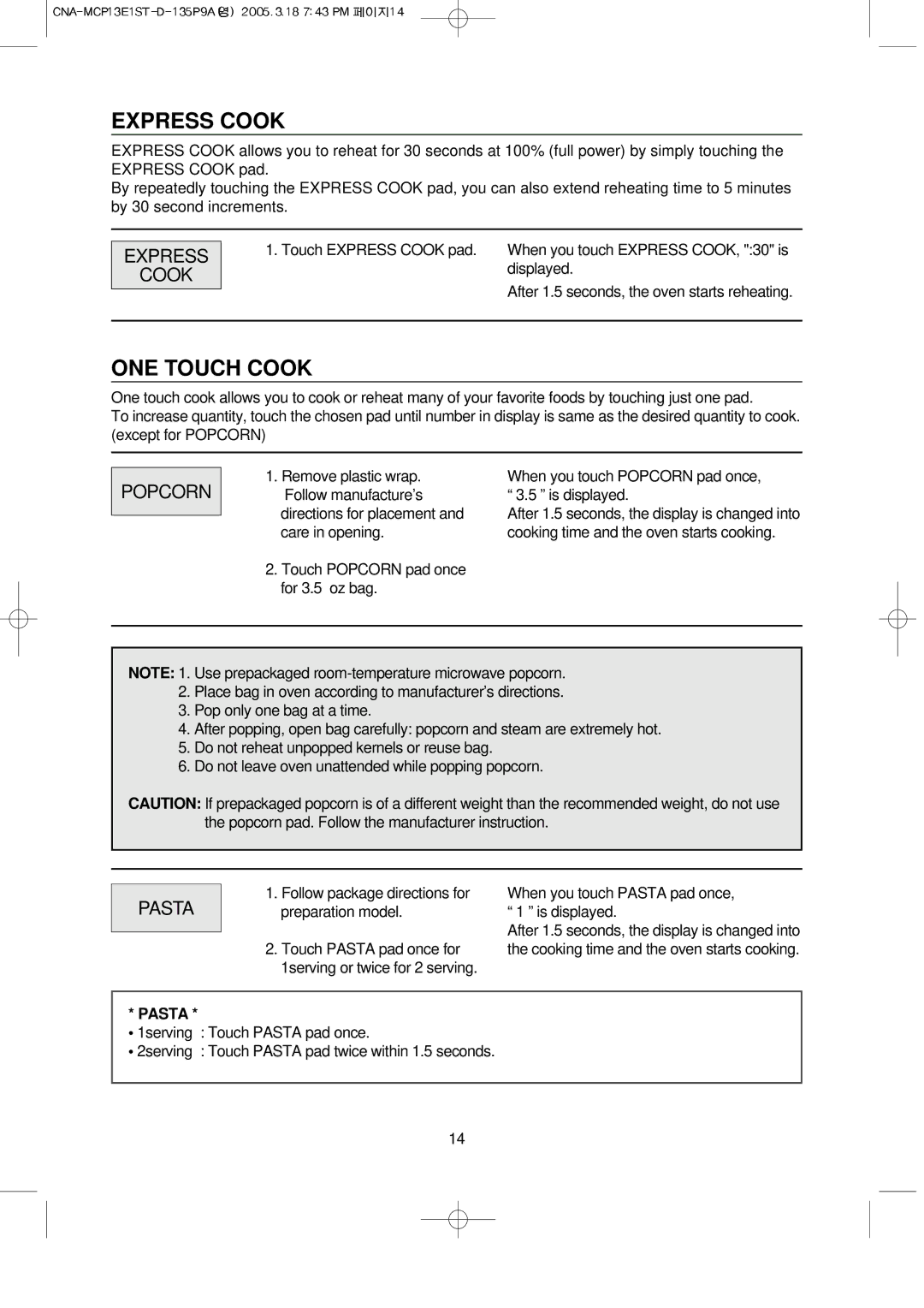 Magic Chef MCP13E1ST operating instructions Express Cook, ONE Touch Cook, Popcorn, Pasta 