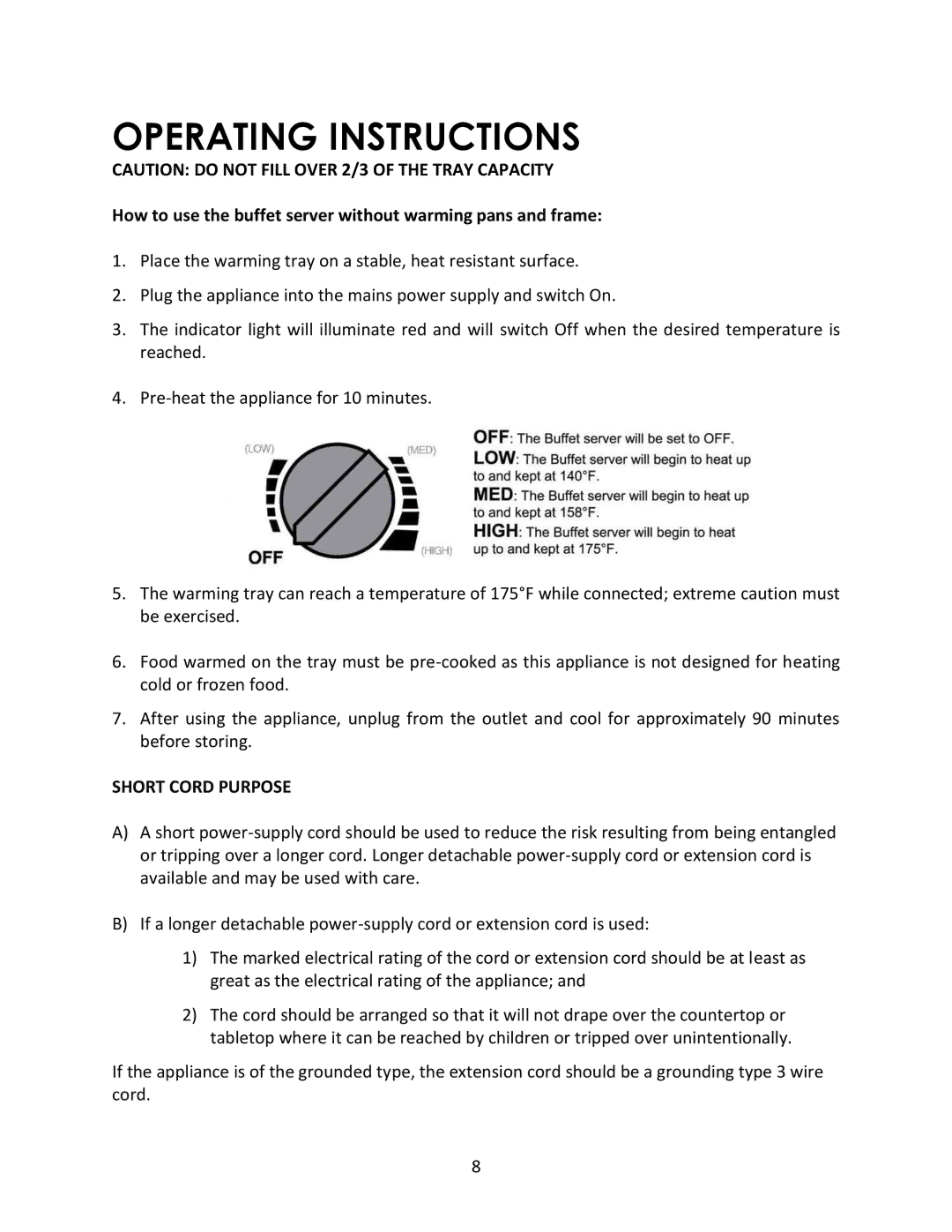 Magic Chef MCSBS2ST instruction manual Operating Instructions, How to use the buffet server without warming pans and frame 