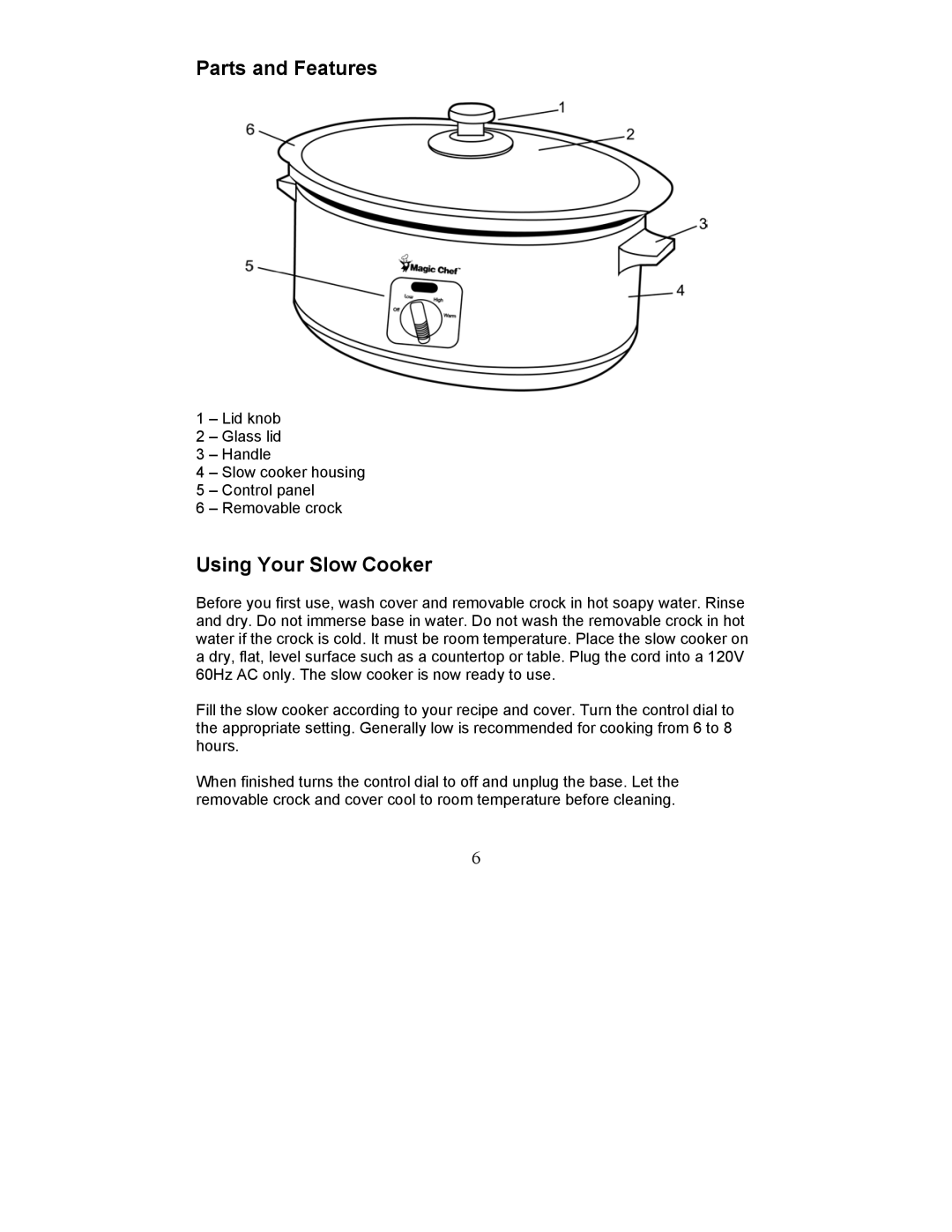 Magic Chef MCSC6WOs, MCSC6COs, MCSC3COs, MCSC3CRs, MCSC3WRs, MCSC3WOs manual Parts and Features 