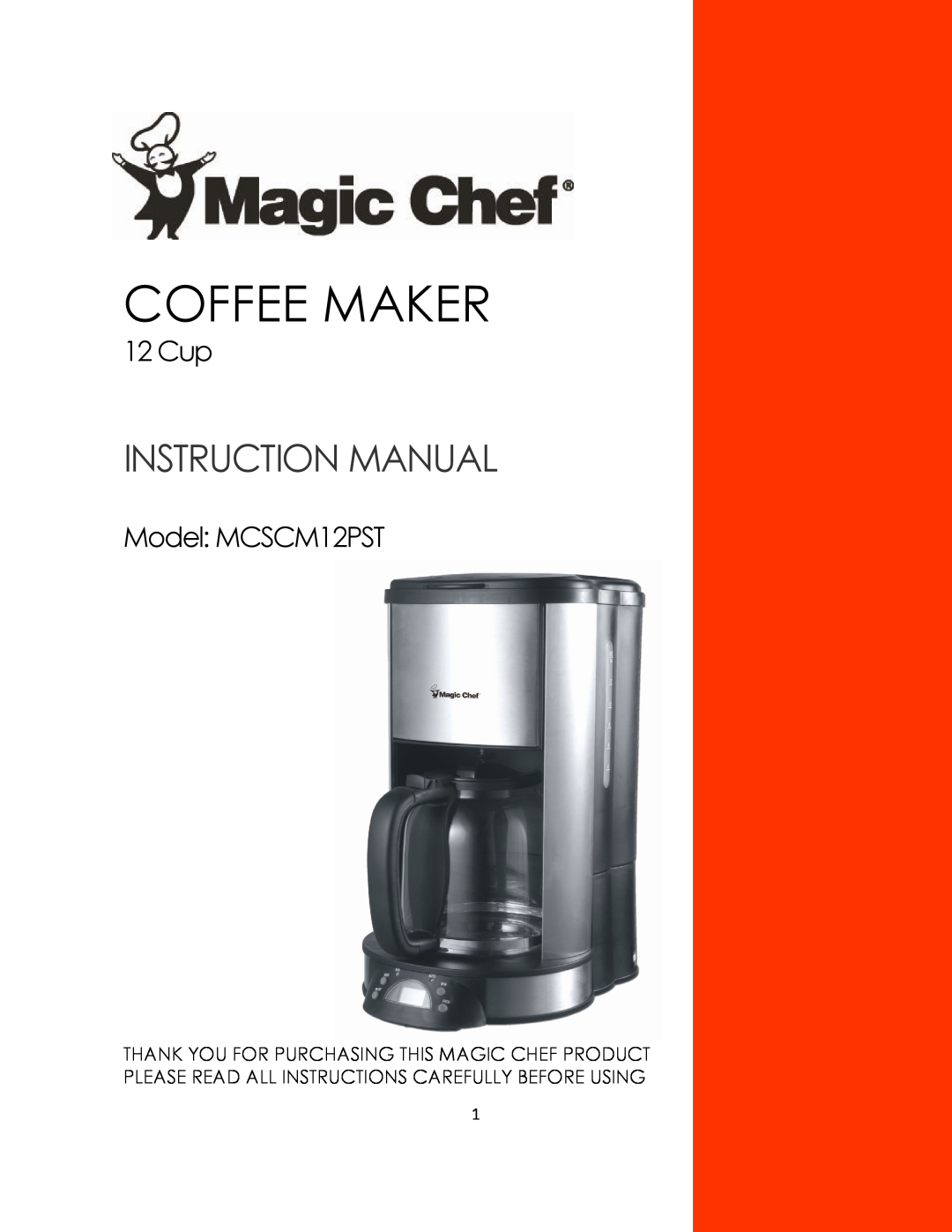 Magic Chef instruction manual Coffee Maker, 12 Cup, Model MCSCM12PST 