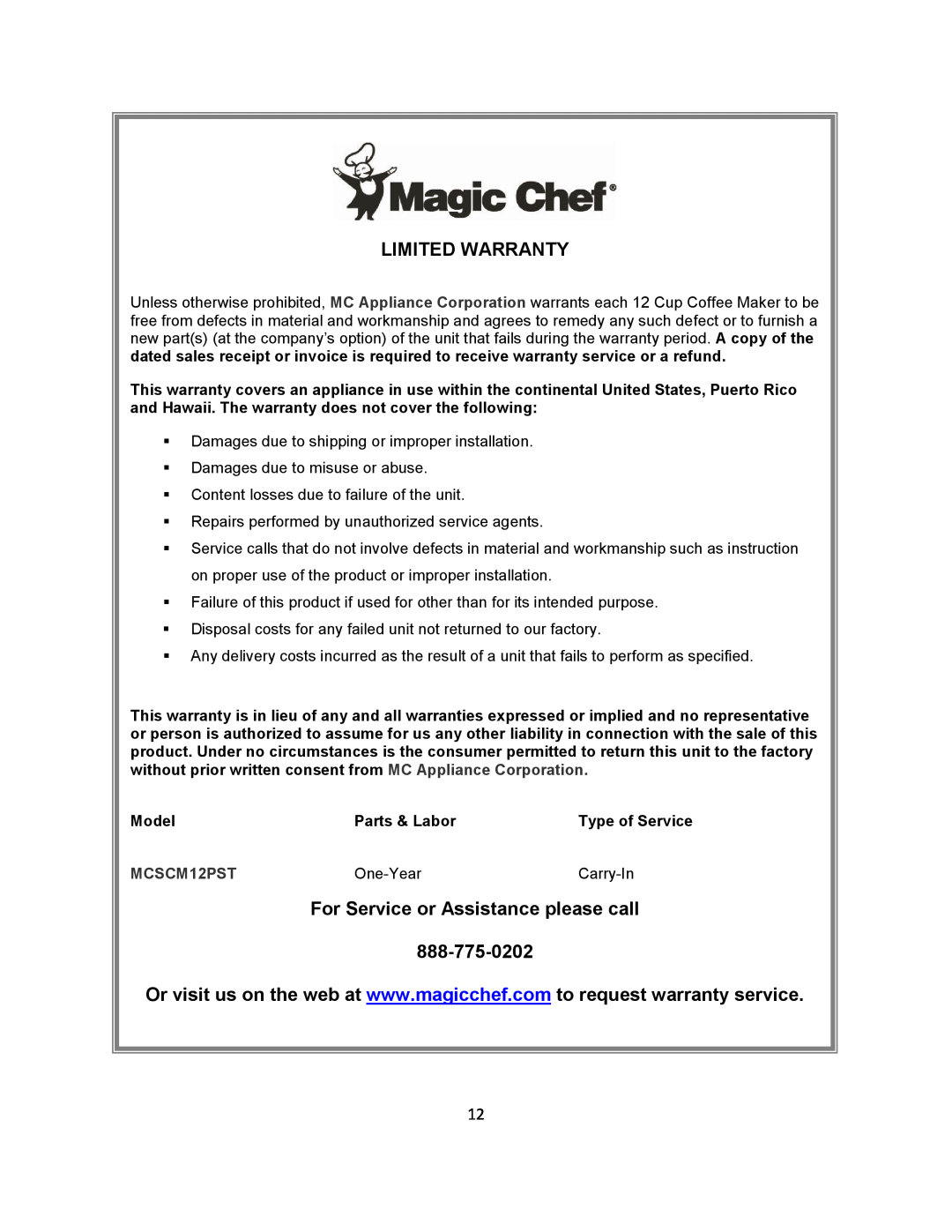 Magic Chef MCSCM12PST instruction manual Limited Warranty, For Service or Assistance please call 