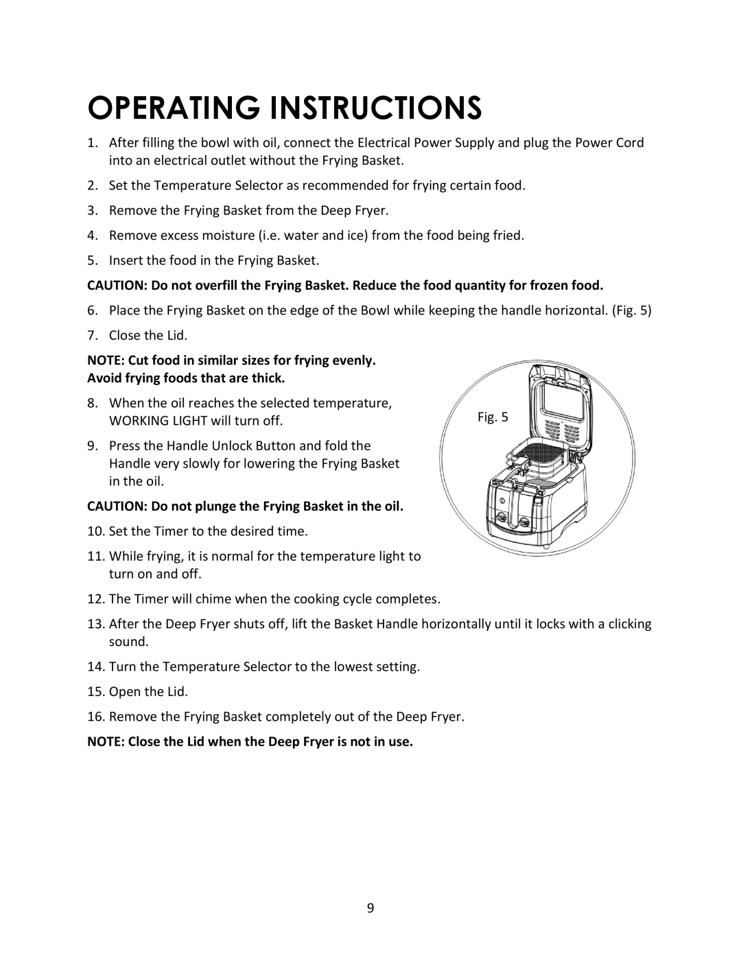 Magic Chef MCSDF12W instruction manual Operating Instructions, Avoid frying foods that are thick 