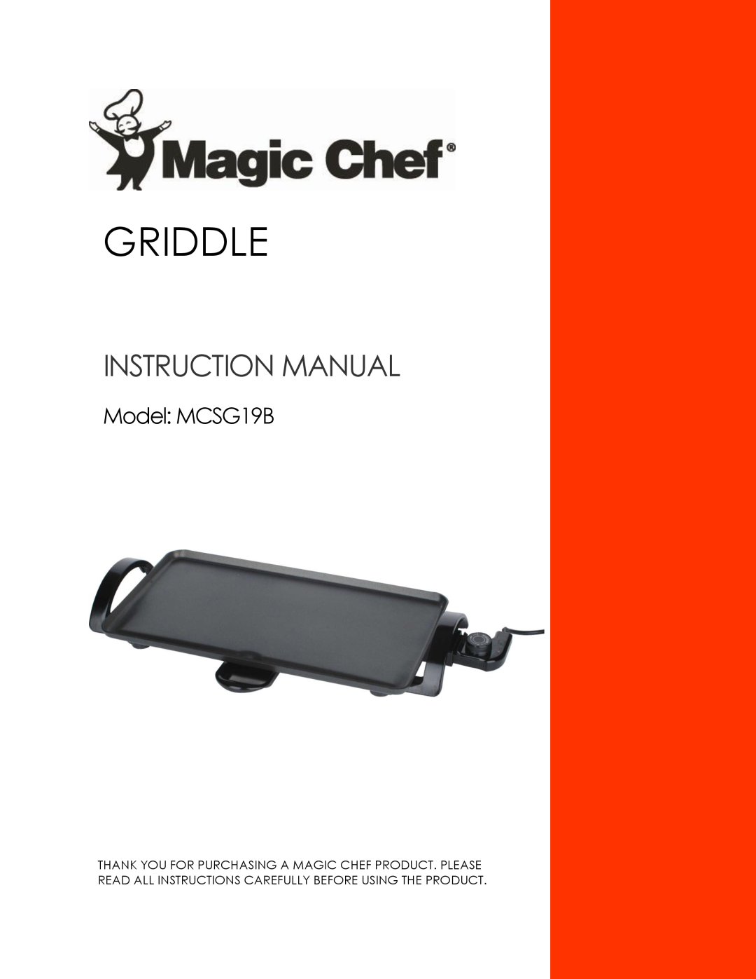 Magic Chef instruction manual Griddle, Instruction Manual, Model MCSG19B 