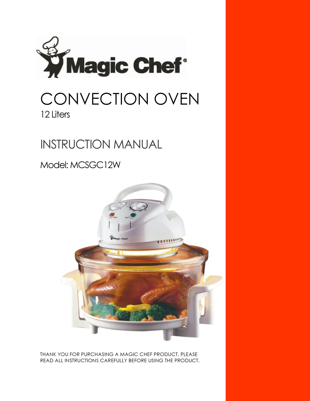 Magic Chef instruction manual Convection Oven, Liters, Model MCSGC12W 