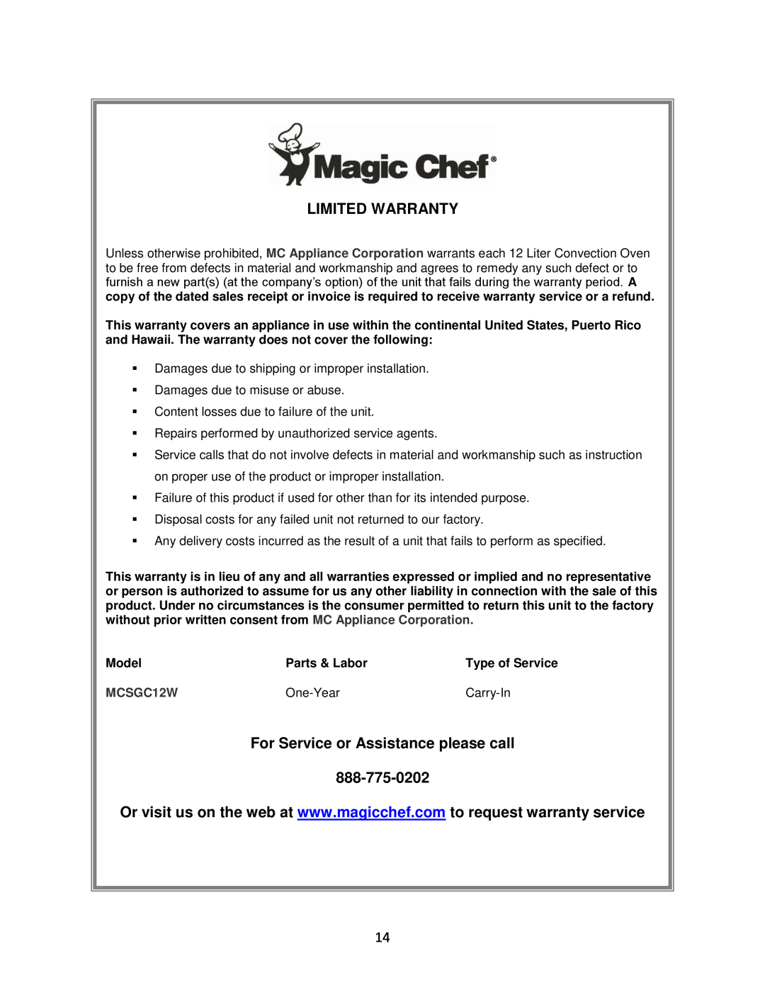 Magic Chef MCSGC12W instruction manual Limited Warranty, For Service or Assistance please call 