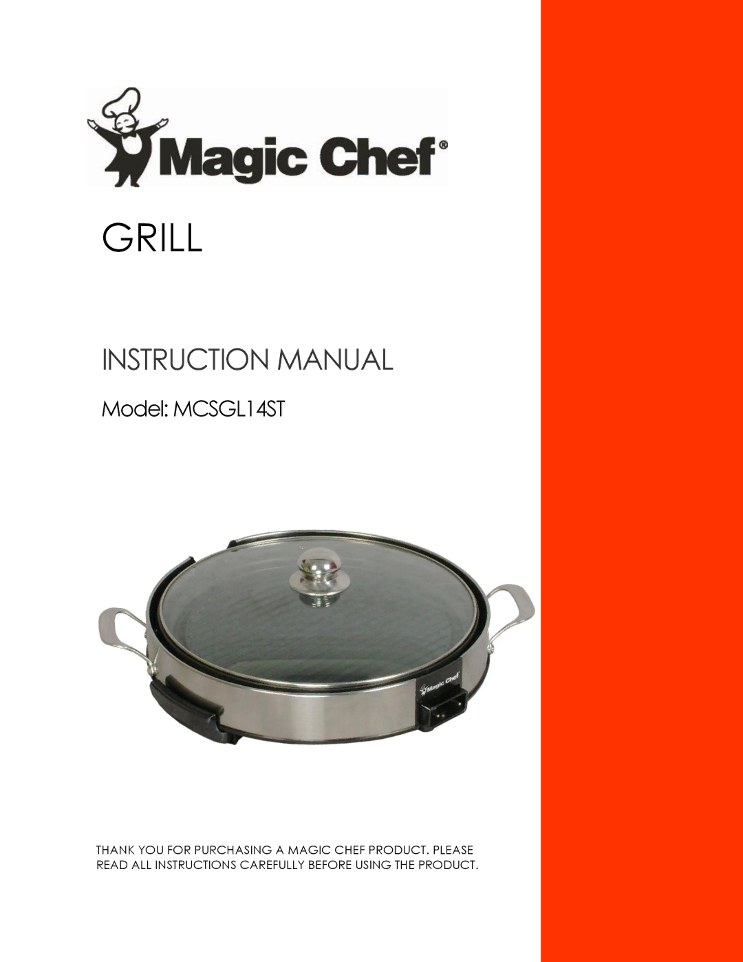 Magic Chef MCSGL14ST instruction manual Grill 