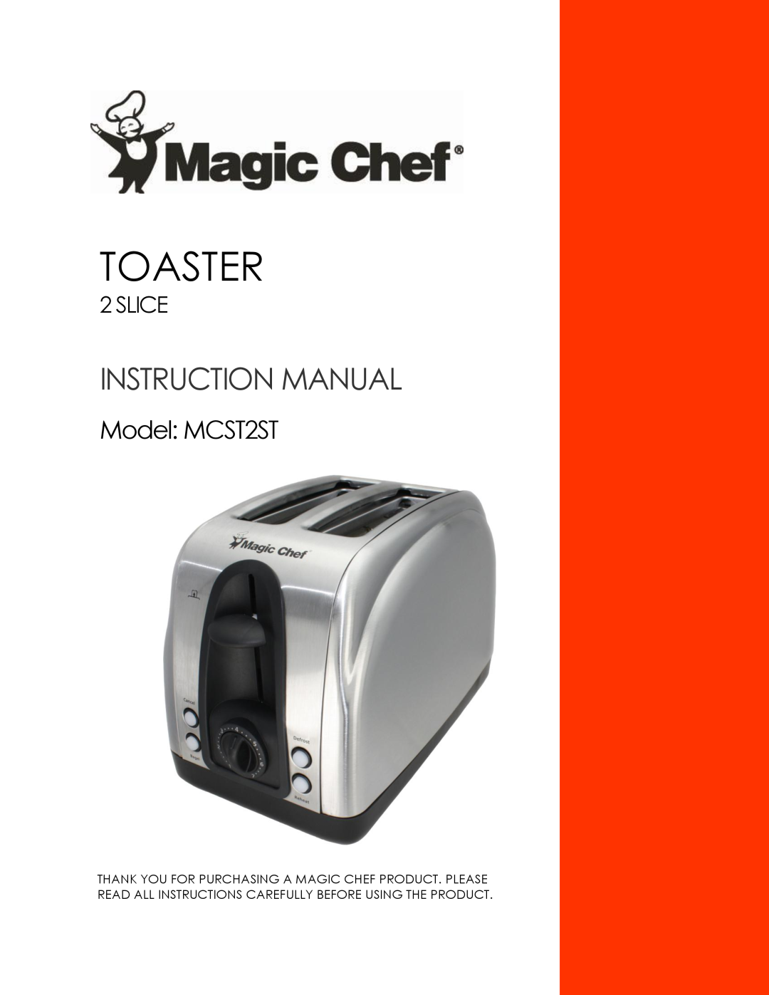 Magic Chef instruction manual Toaster, Model MCST2ST, Slice 