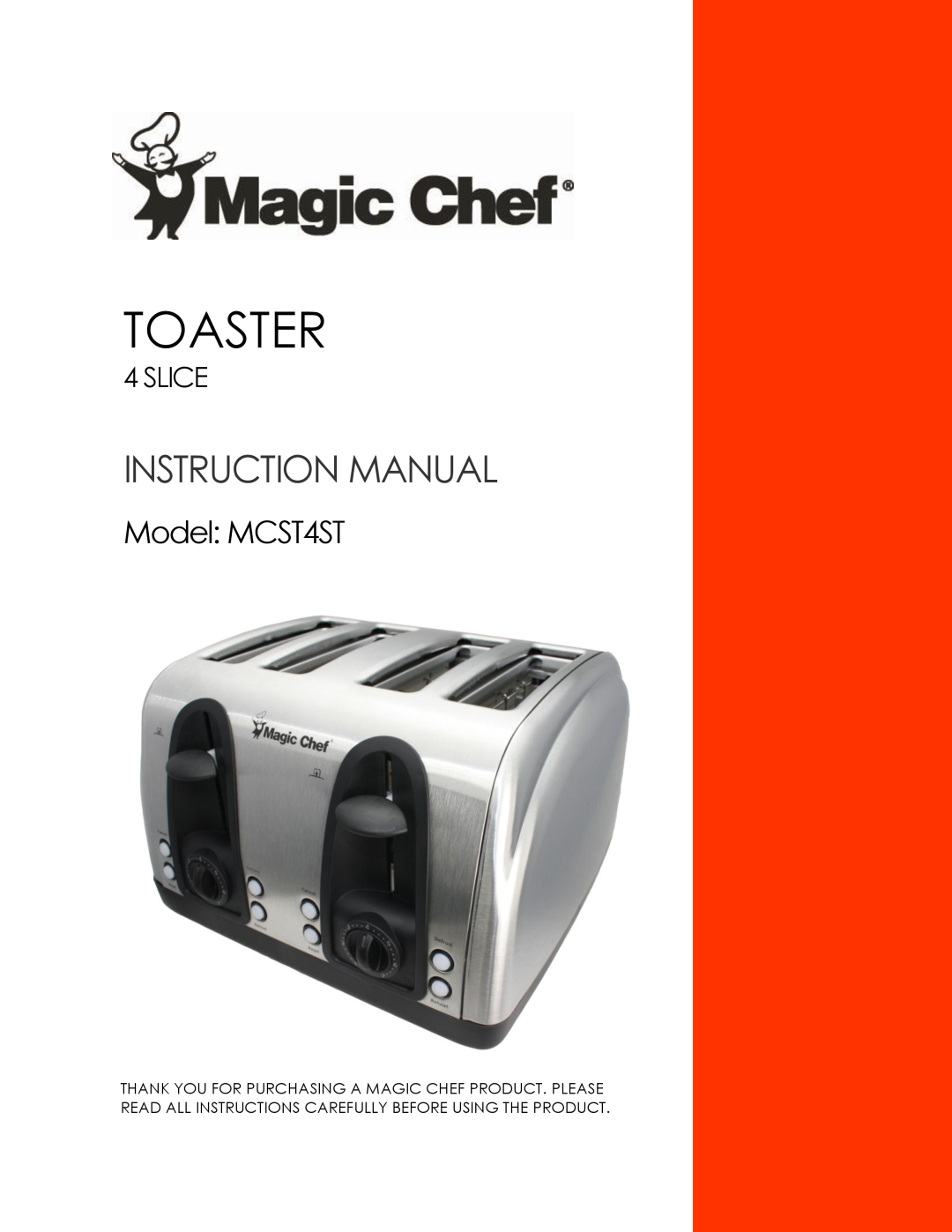 Magic Chef instruction manual Toaster, Model MCST4ST, Slice 