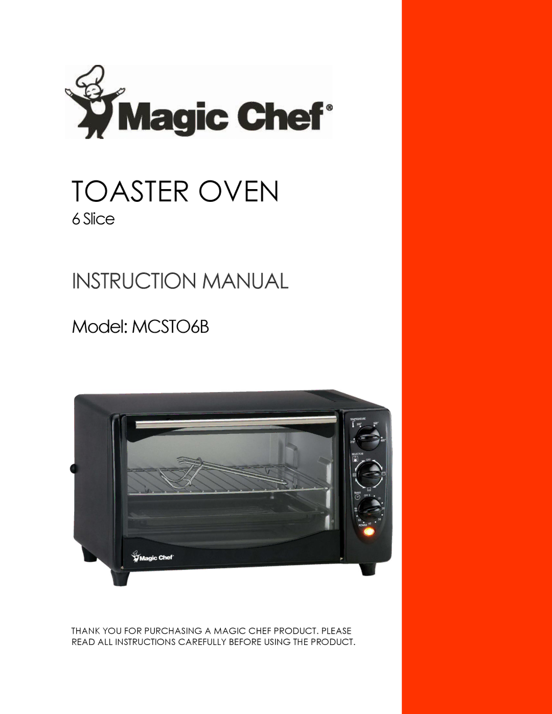 Magic Chef MCSTO6B instruction manual Toaster Oven 