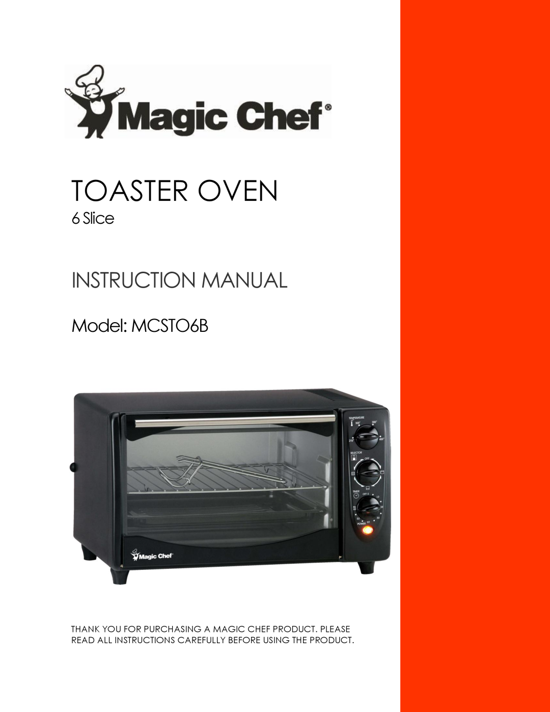 Magic Chef instruction manual Toaster Oven, Model MCSTO6B, Slice 