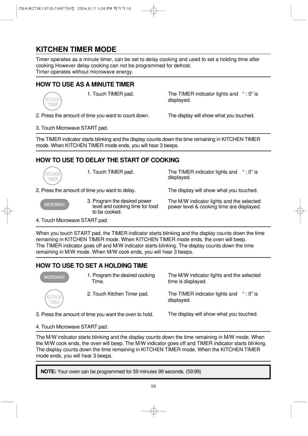 Magic Chef MCT9E1ST manual Kitchen Timer Mode, HOW to USE AS a Minute Timer 