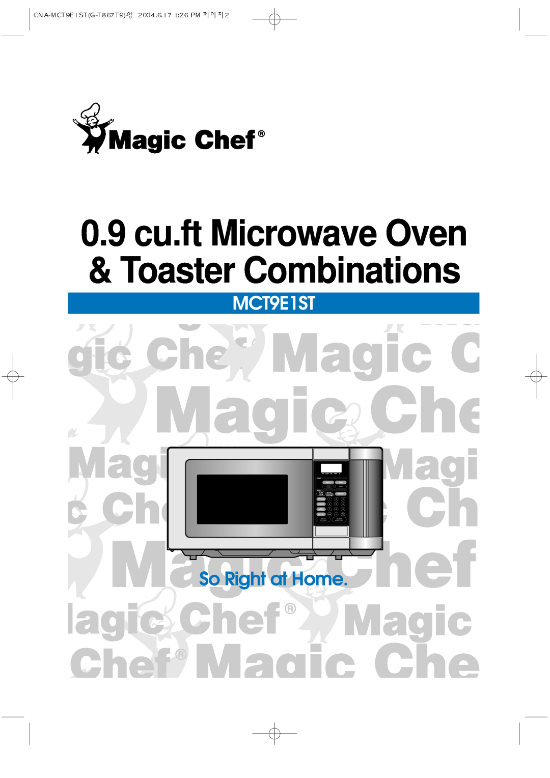 Magic Chef MCT9E1ST manual 0.9 cu.ft Microwave Oven & Toaster Combinations, So Right at Home 