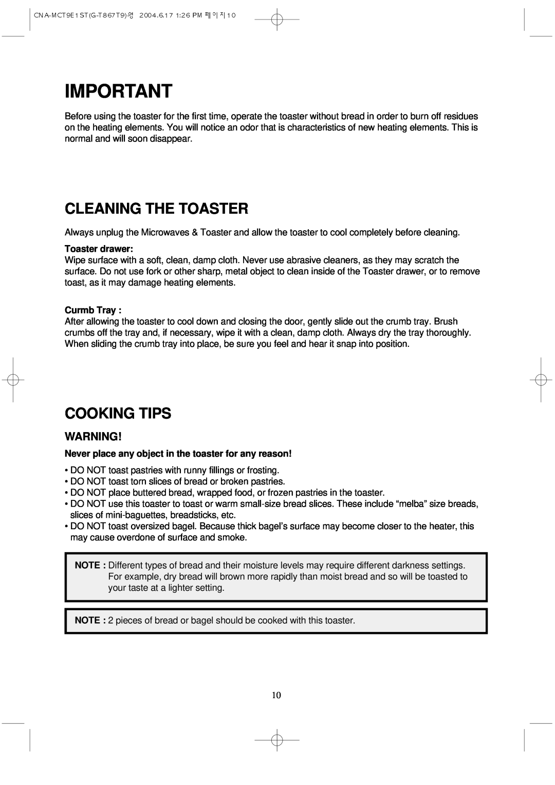Magic Chef MCT9E1ST manual Cleaning The Toaster, Cooking Tips, Toaster drawer, Curmb Tray 