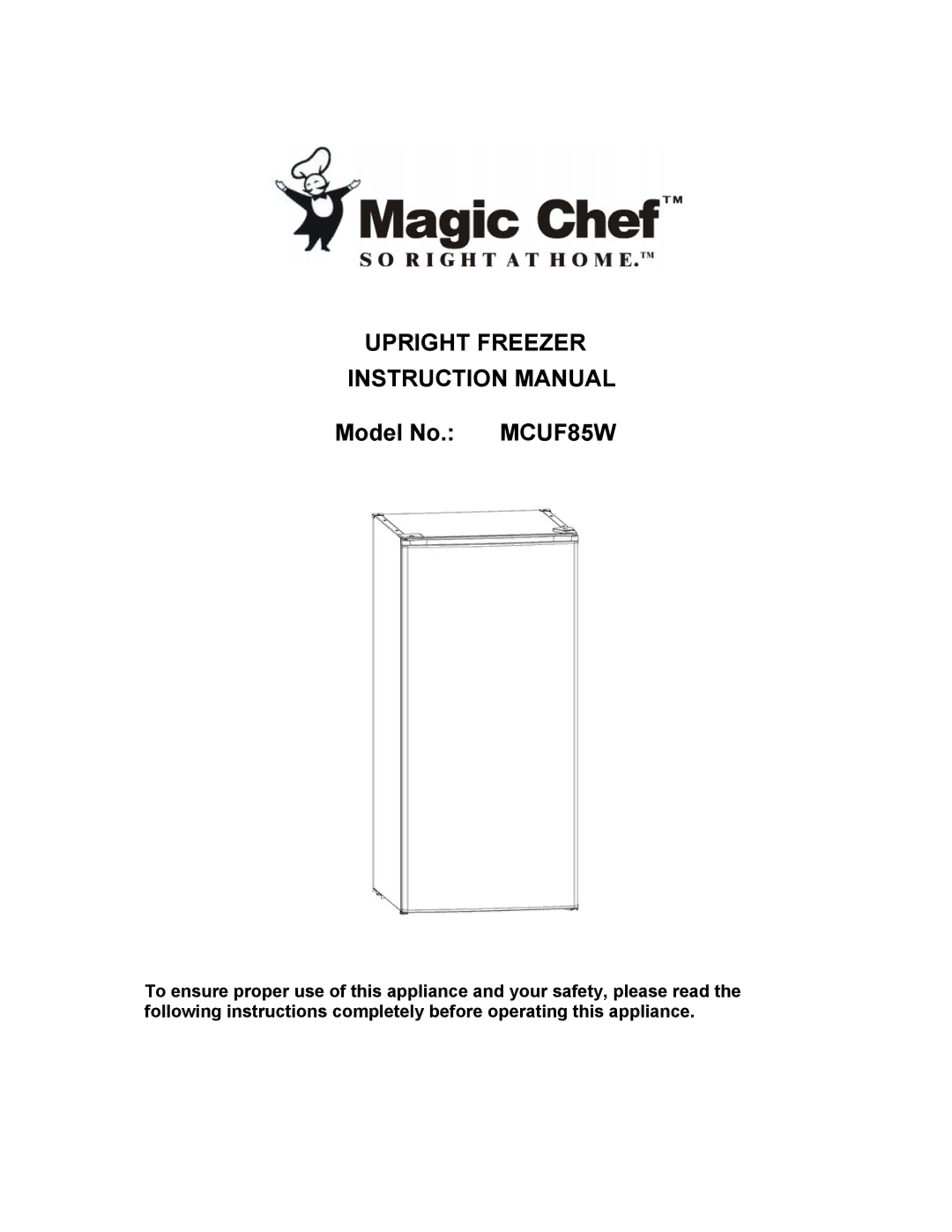 Magic Chef MCUF85W instruction manual Upright Freezer 