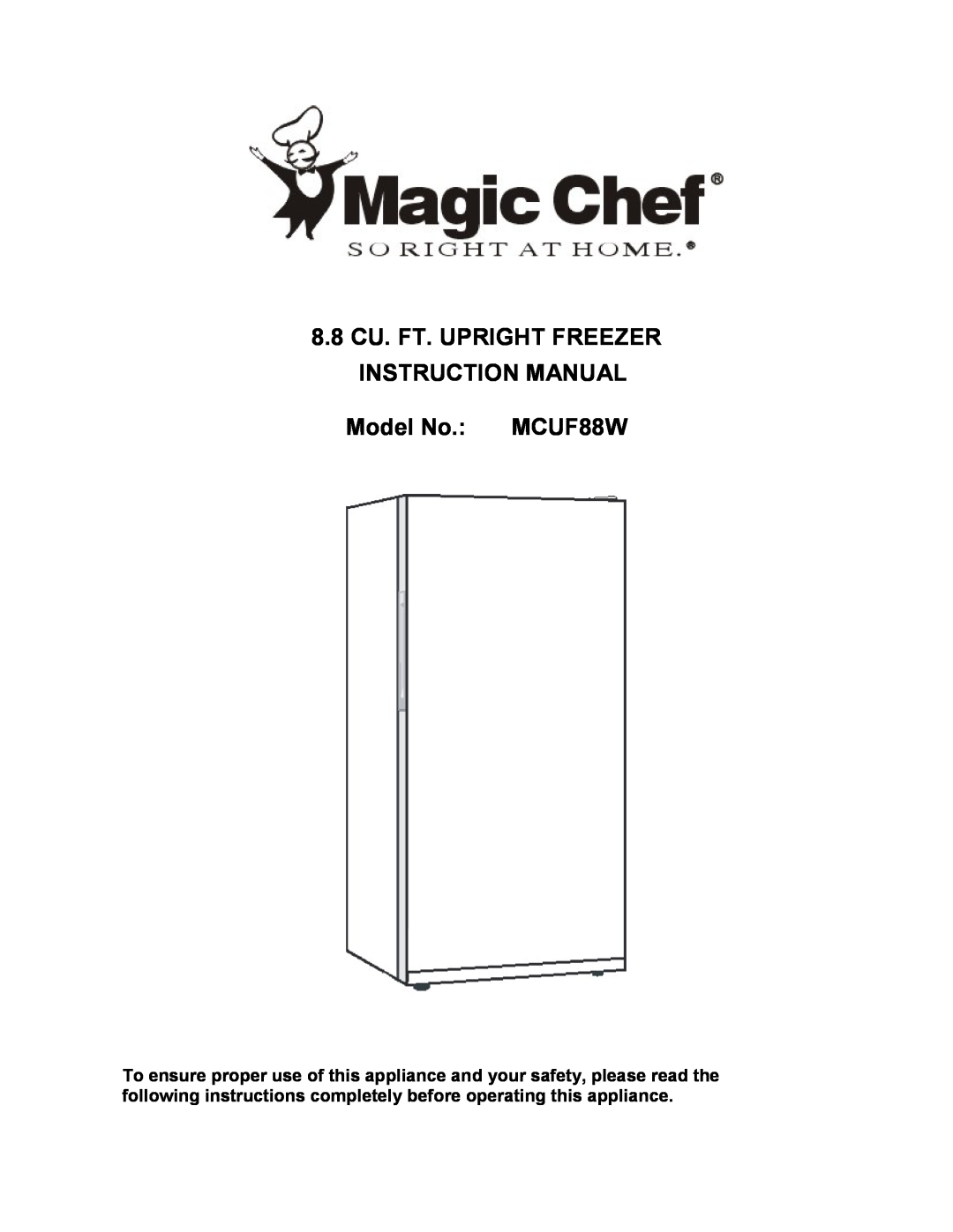 Magic Chef instruction manual Model No. MCUF88W 
