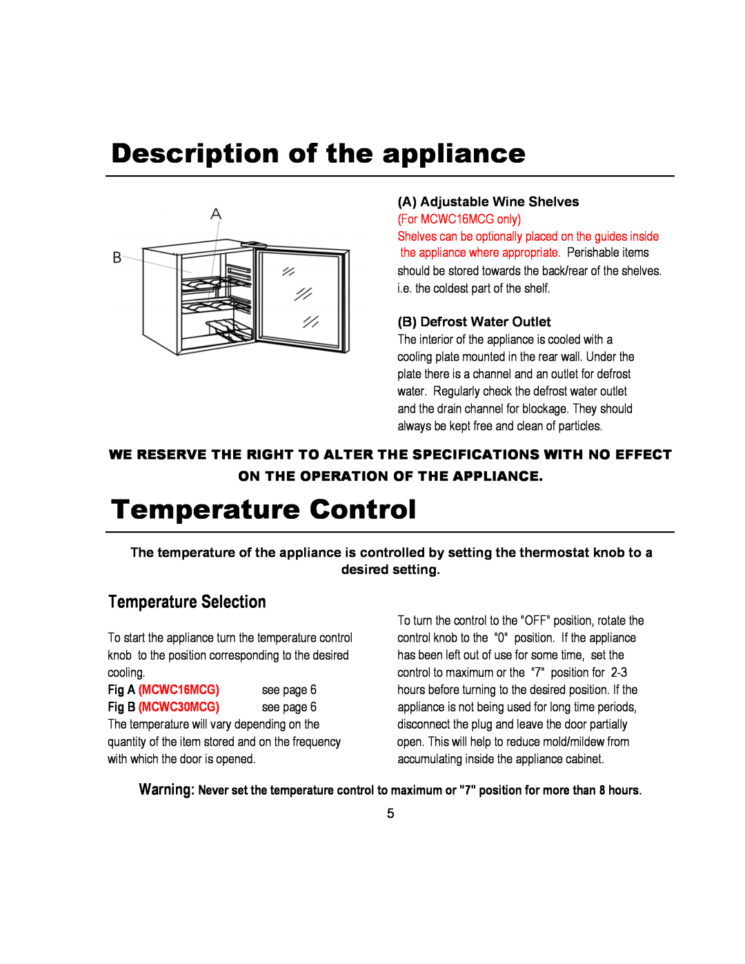 Magic Chef MCWC16MCG Description of the appliance, Temperature Control, Temperature Selection, B Defrost Water Outlet 