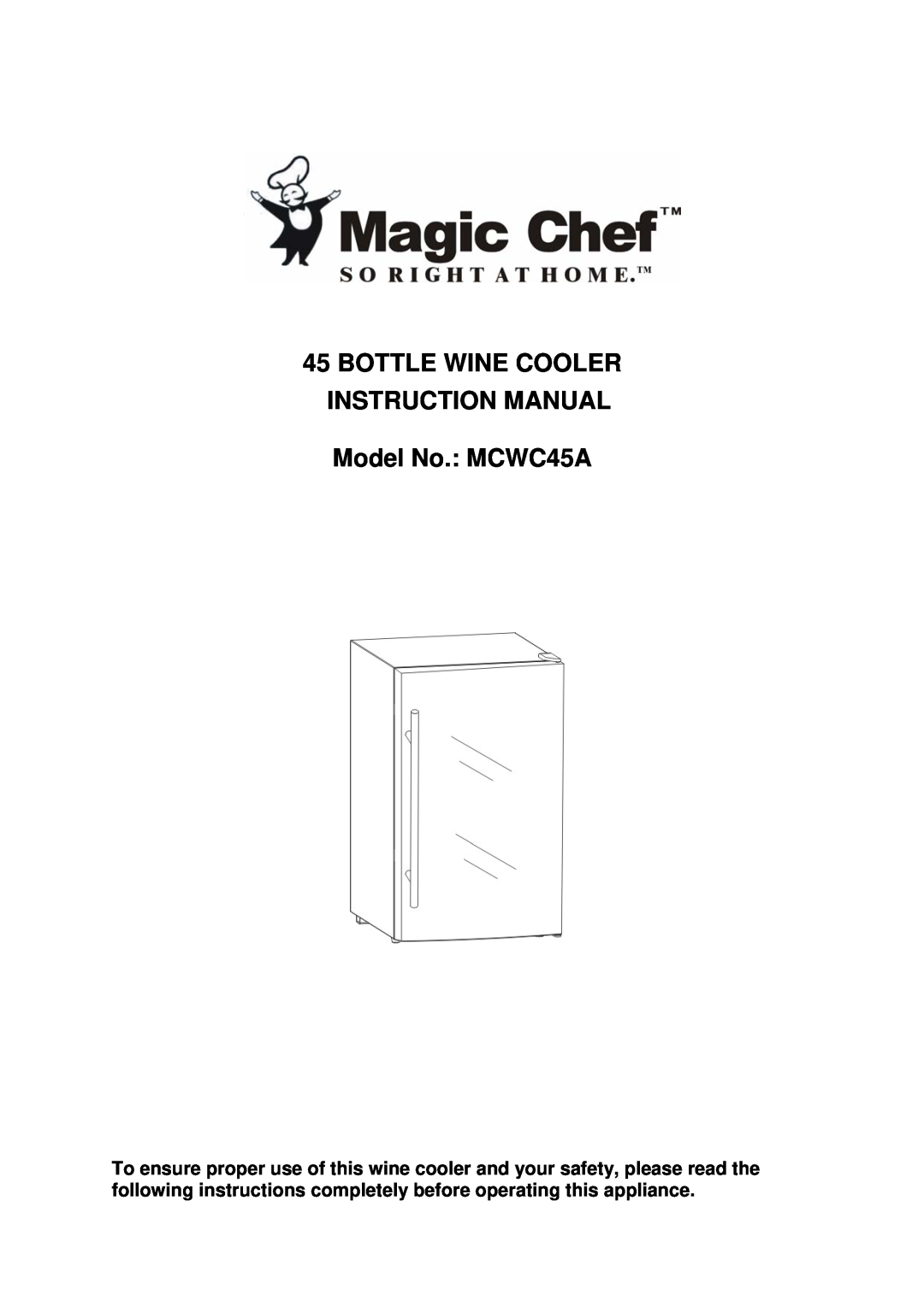 Magic Chef instruction manual Model No. MCWC45A 