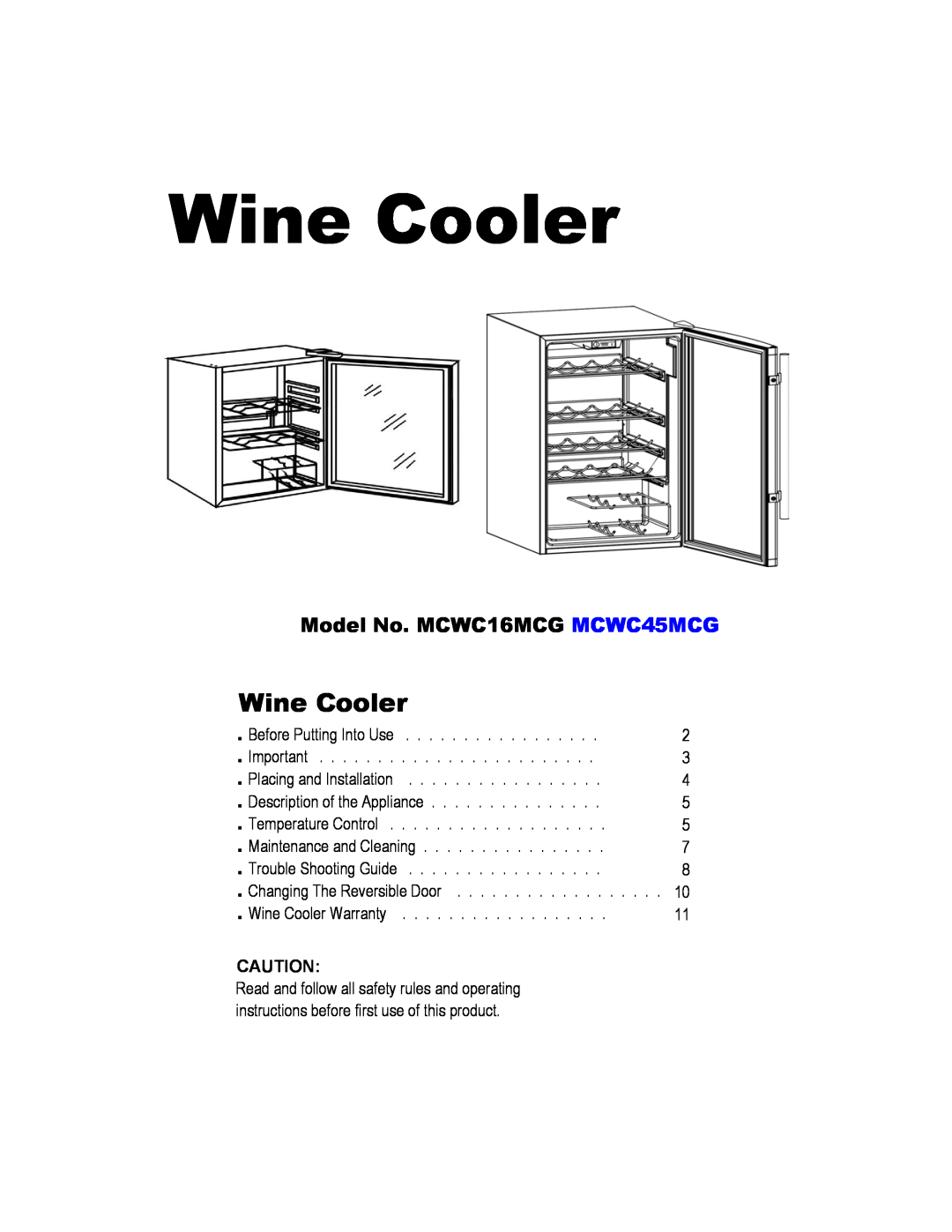 Magic Chef warranty Wine Cooler, Model No. MCWC16MCG MCWC45MCG 