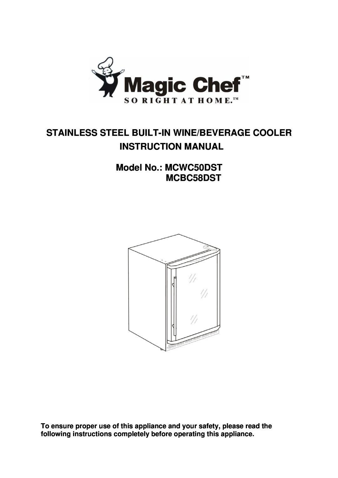 Magic Chef instruction manual Model No. MCWC50DST MCBC58DST 